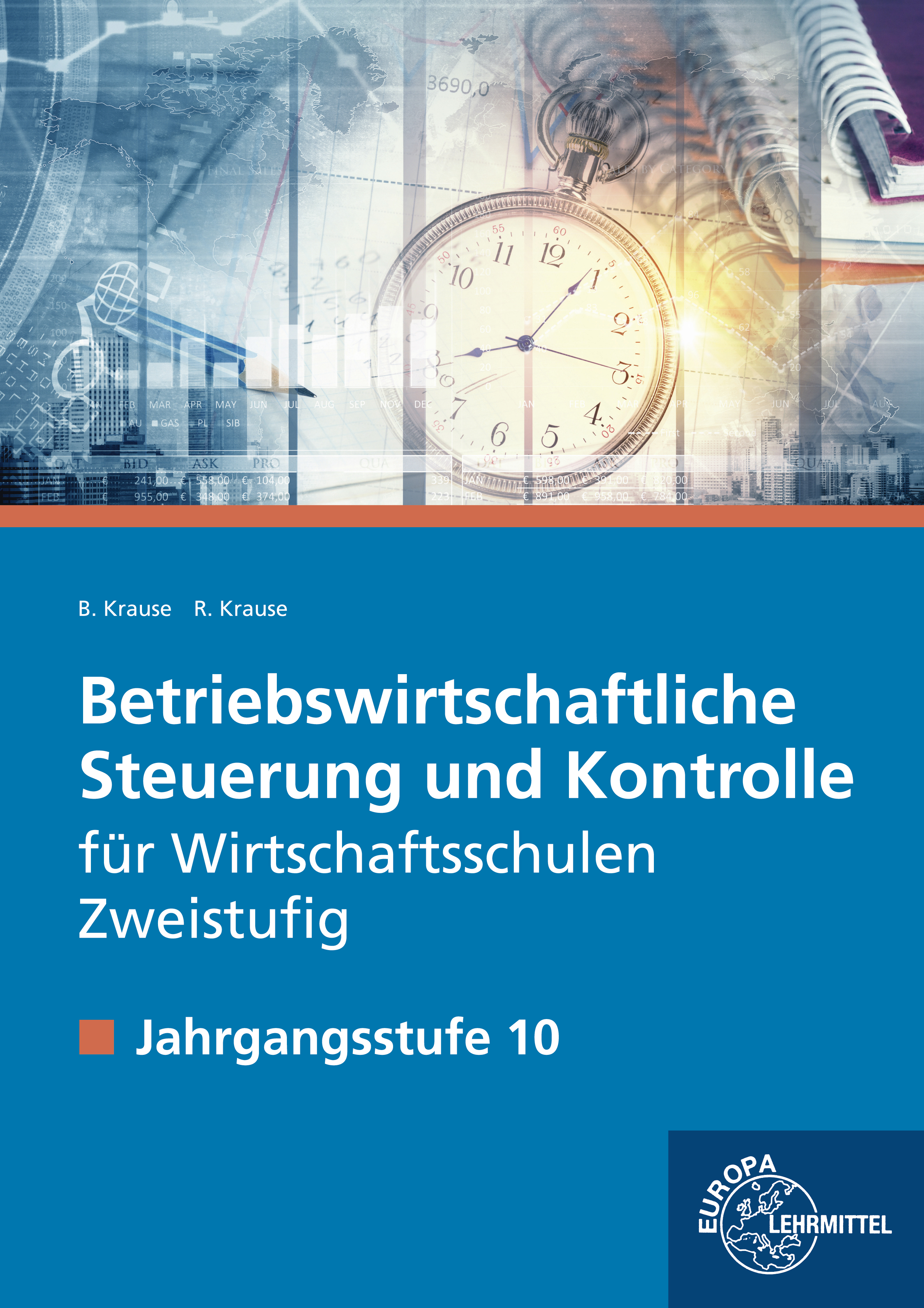 Betriebswirtschaftliche Steuerung und Kontrolle f. Wirtschaftsschulen Zweistufig