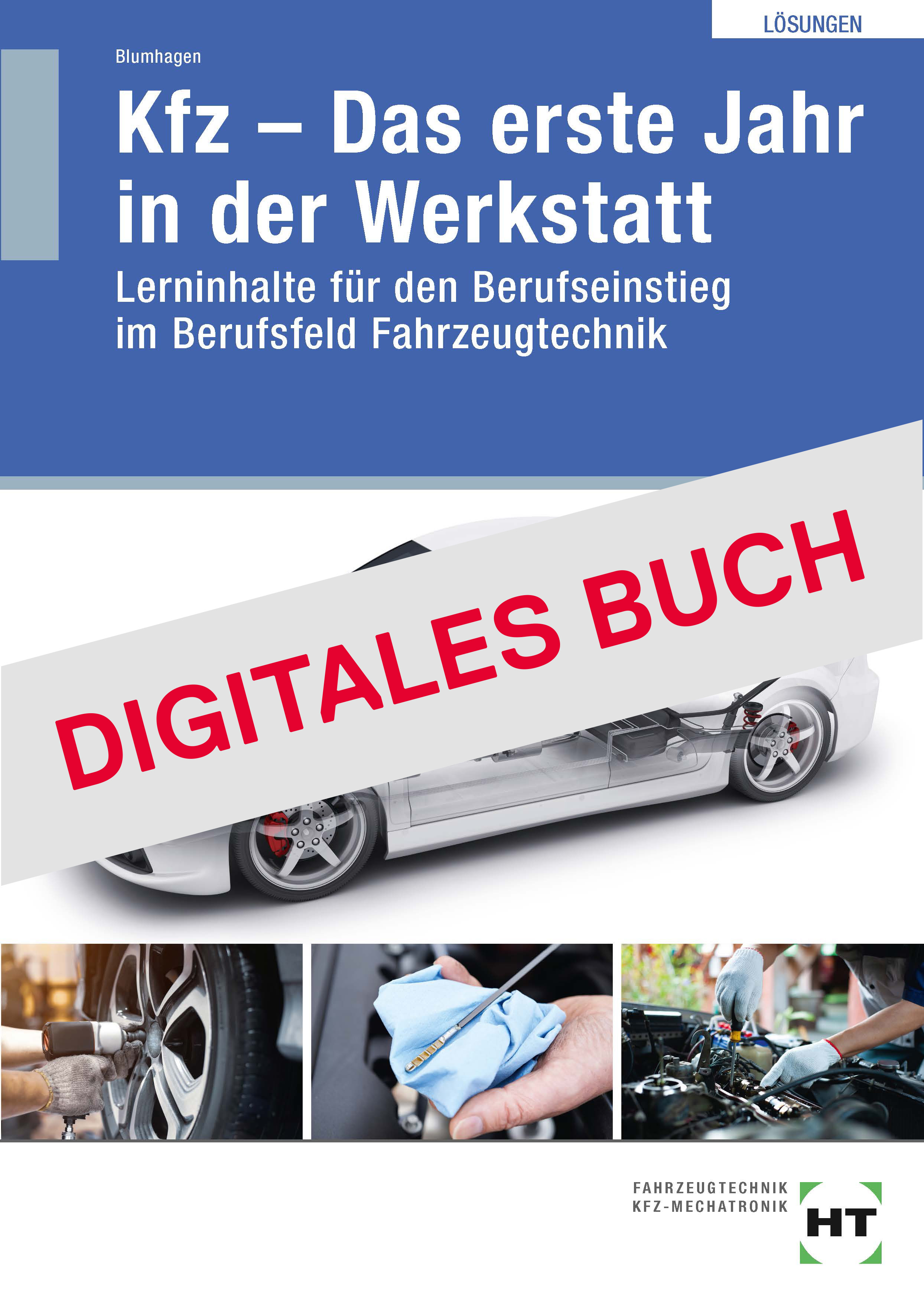 Lösungen zu 25391 Kfz - Das erste Jahr in der Werkstatt - Digitales Buch