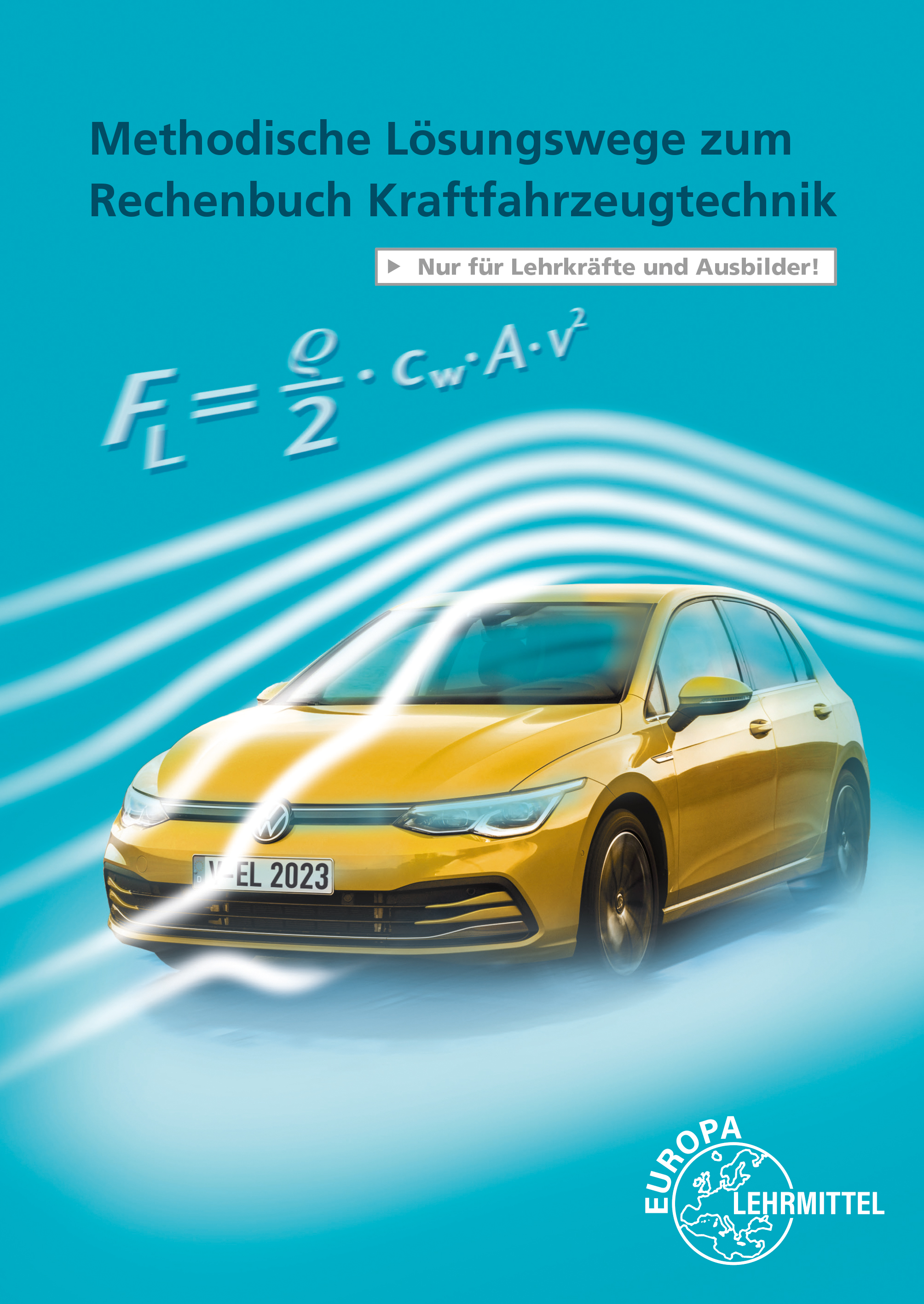 Lösungen zum Rechenbuch KFZ-Technik