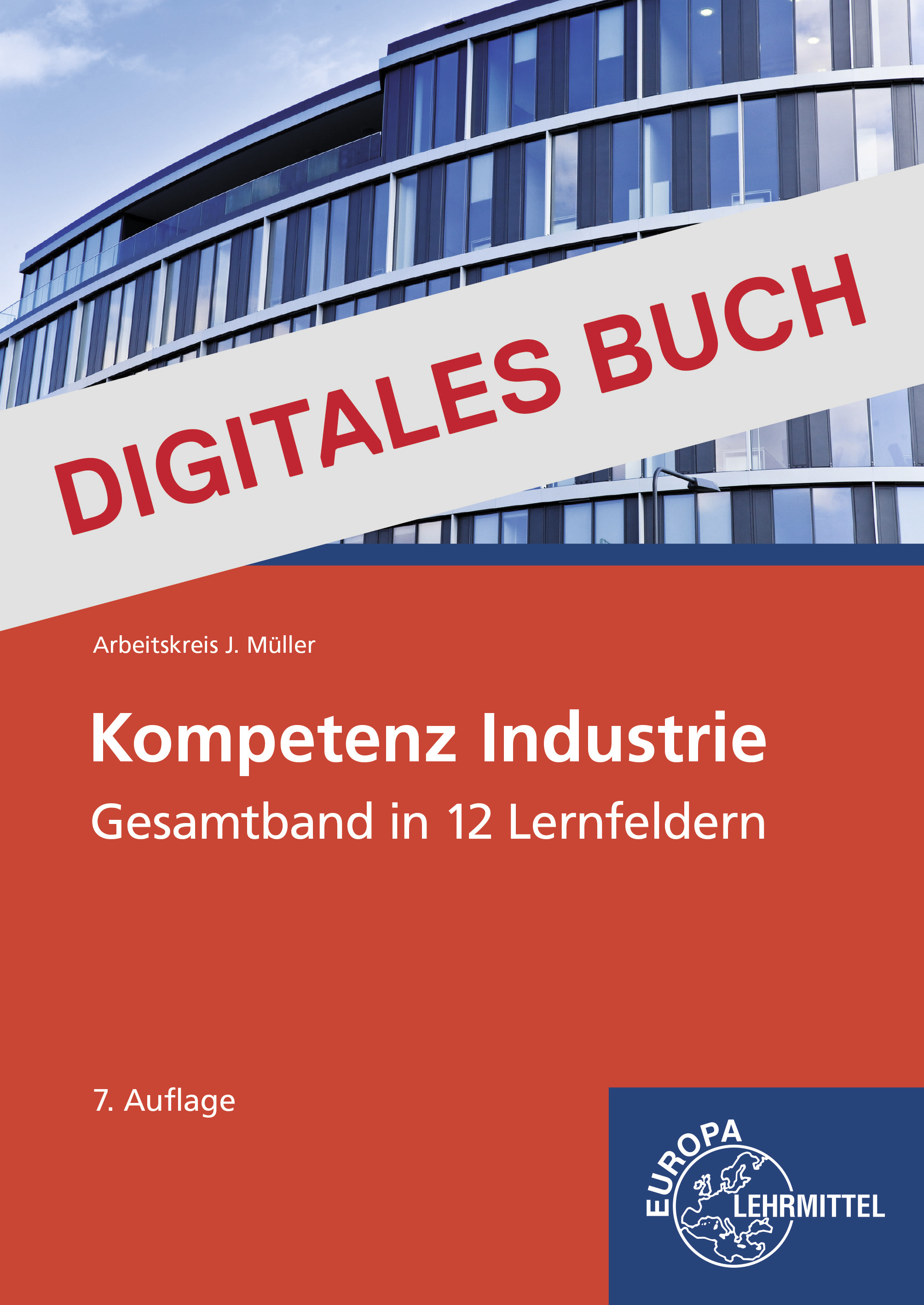 Kompetenz Industrie in 12 Lernfeldern - Digitales Buch