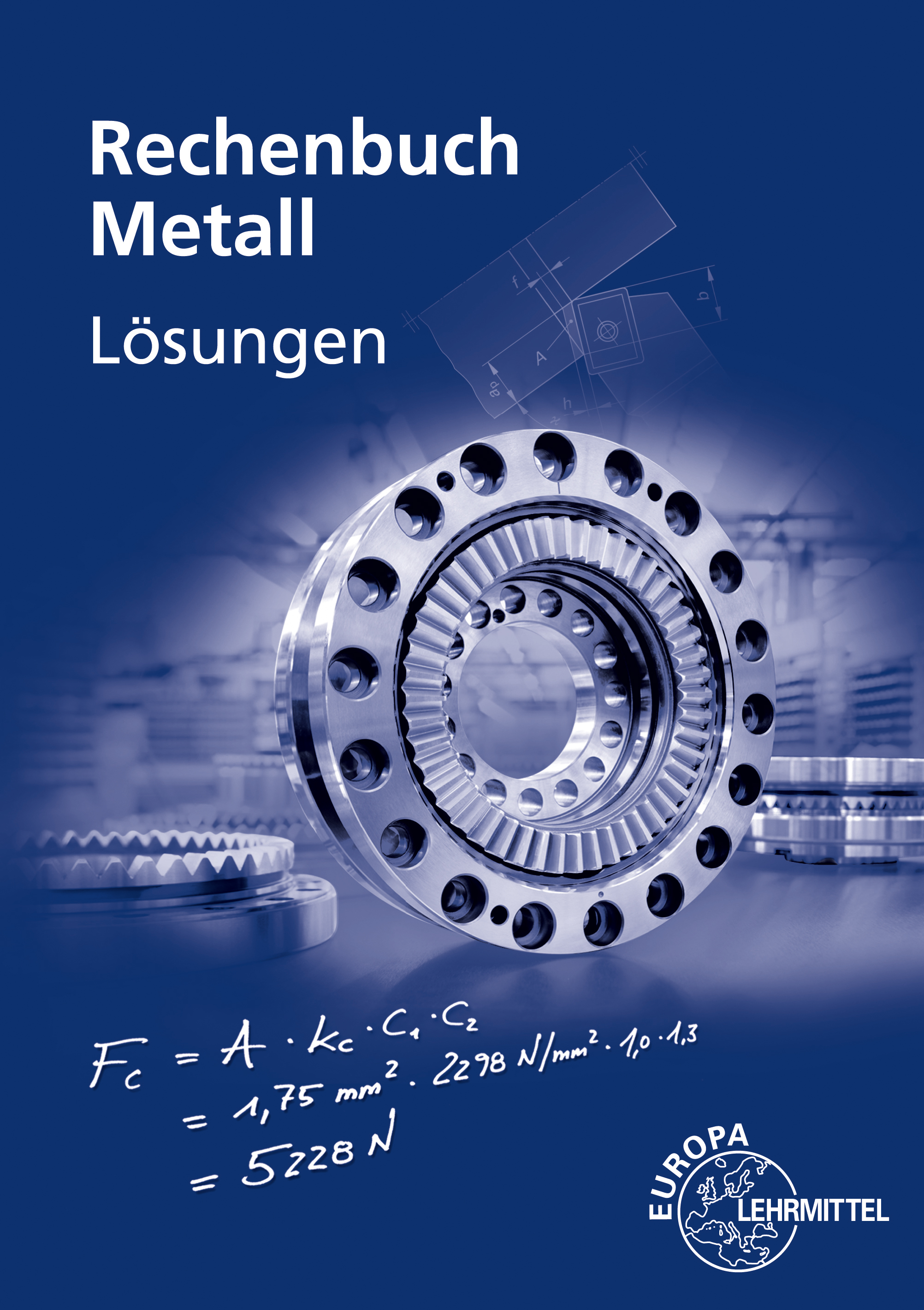 Lösungen zu 10307 Rechenbuch Metall