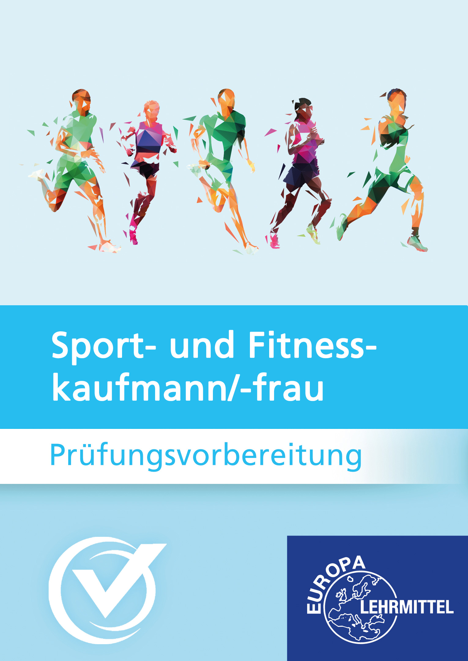 Prüfungsvorbereitung Sport- und Fitnesskaufleute