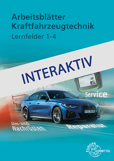 Arbeitsblätter Kraftfahrzeugtechnik Lernfelder 1-4 digital interaktiv
