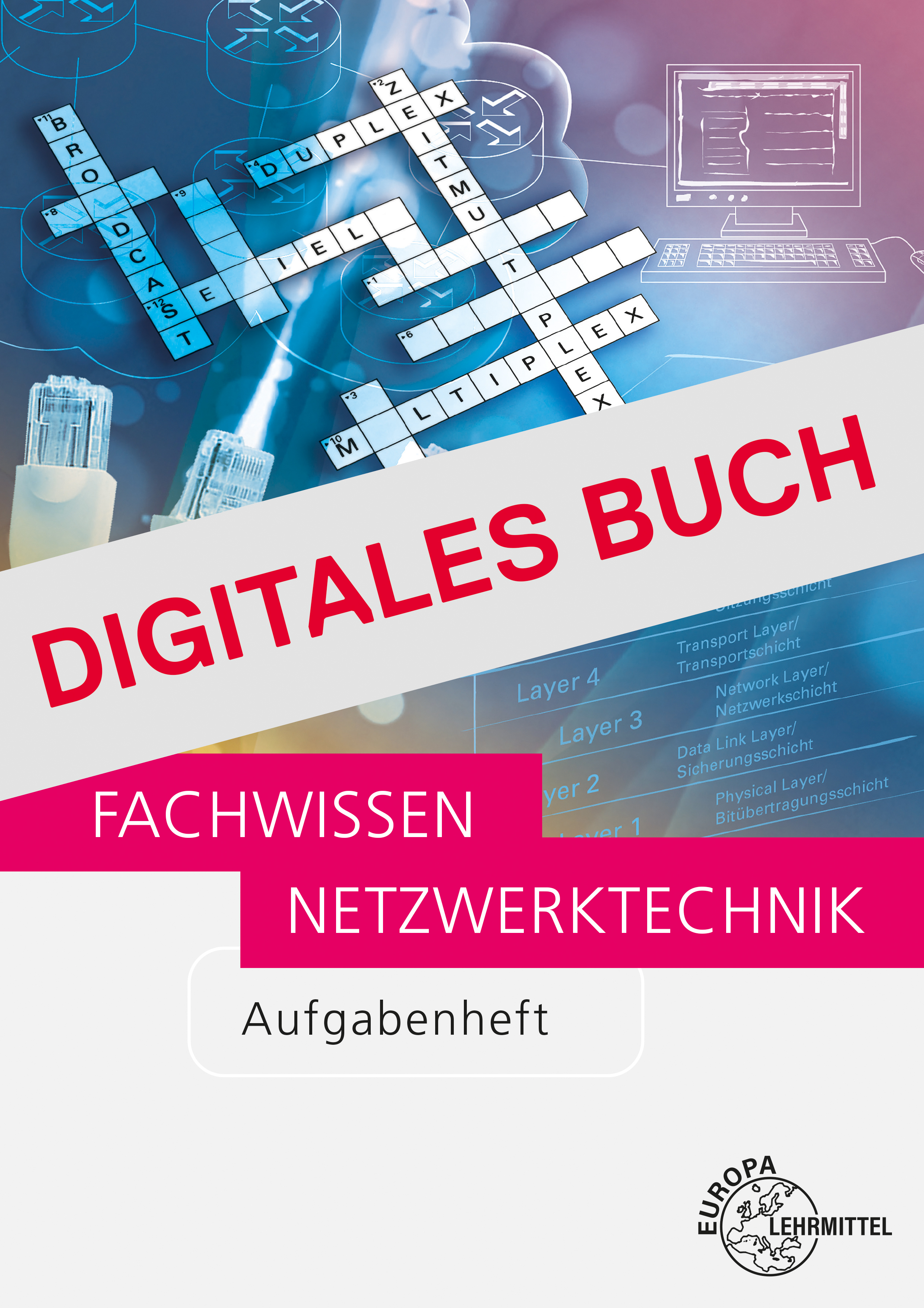 Aufgabenheft Fachwissen Netzwerktechnik Digitales Buch