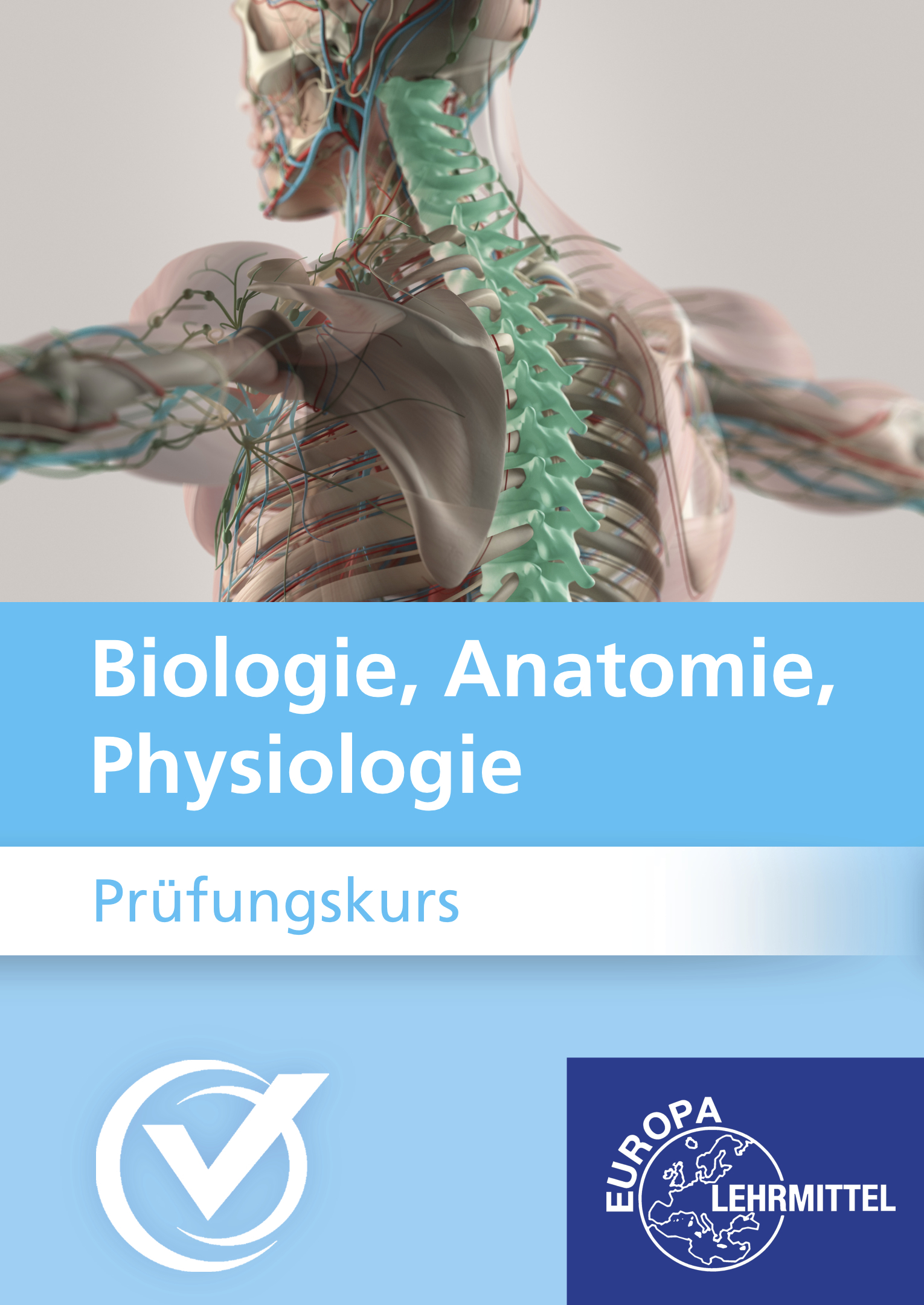 Prüfungskurs Biologie, Anatomie, Physiologie