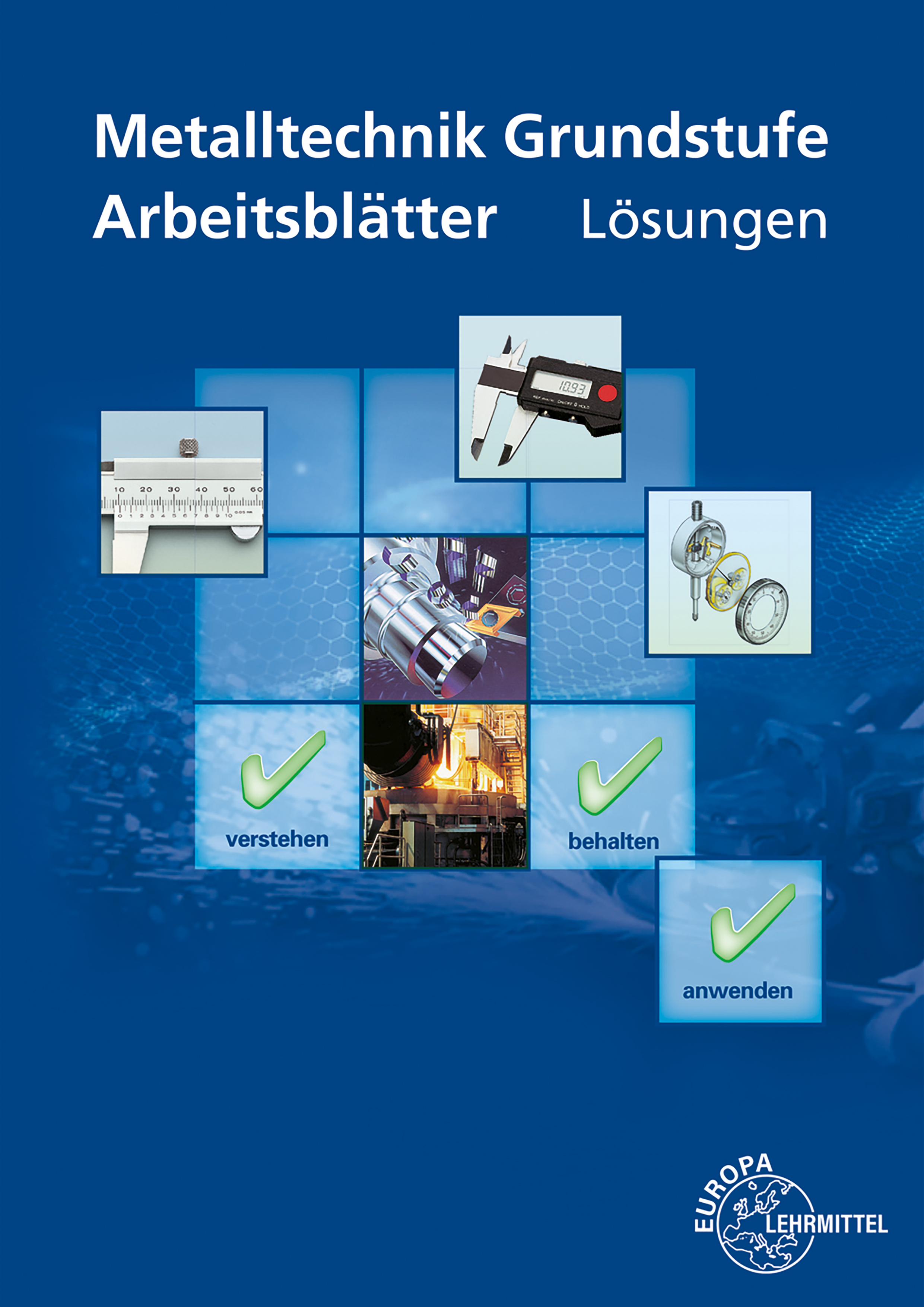 Lösungen zu 17115 Metalltechnik Grundstufe Arbeitsblätter