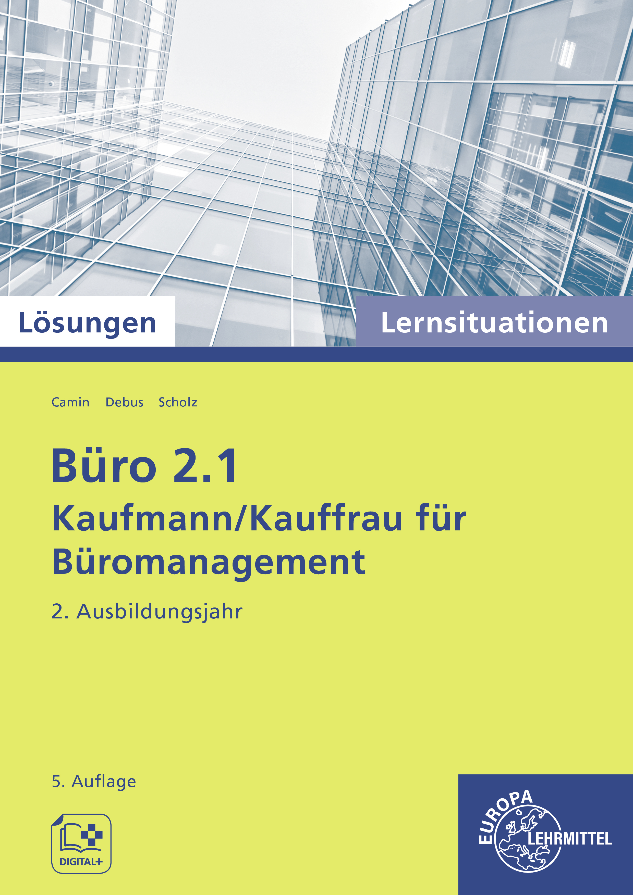Lösungen zu 77189 Büro 2.1, Lernsituationen 2. Ausbildungsjahr