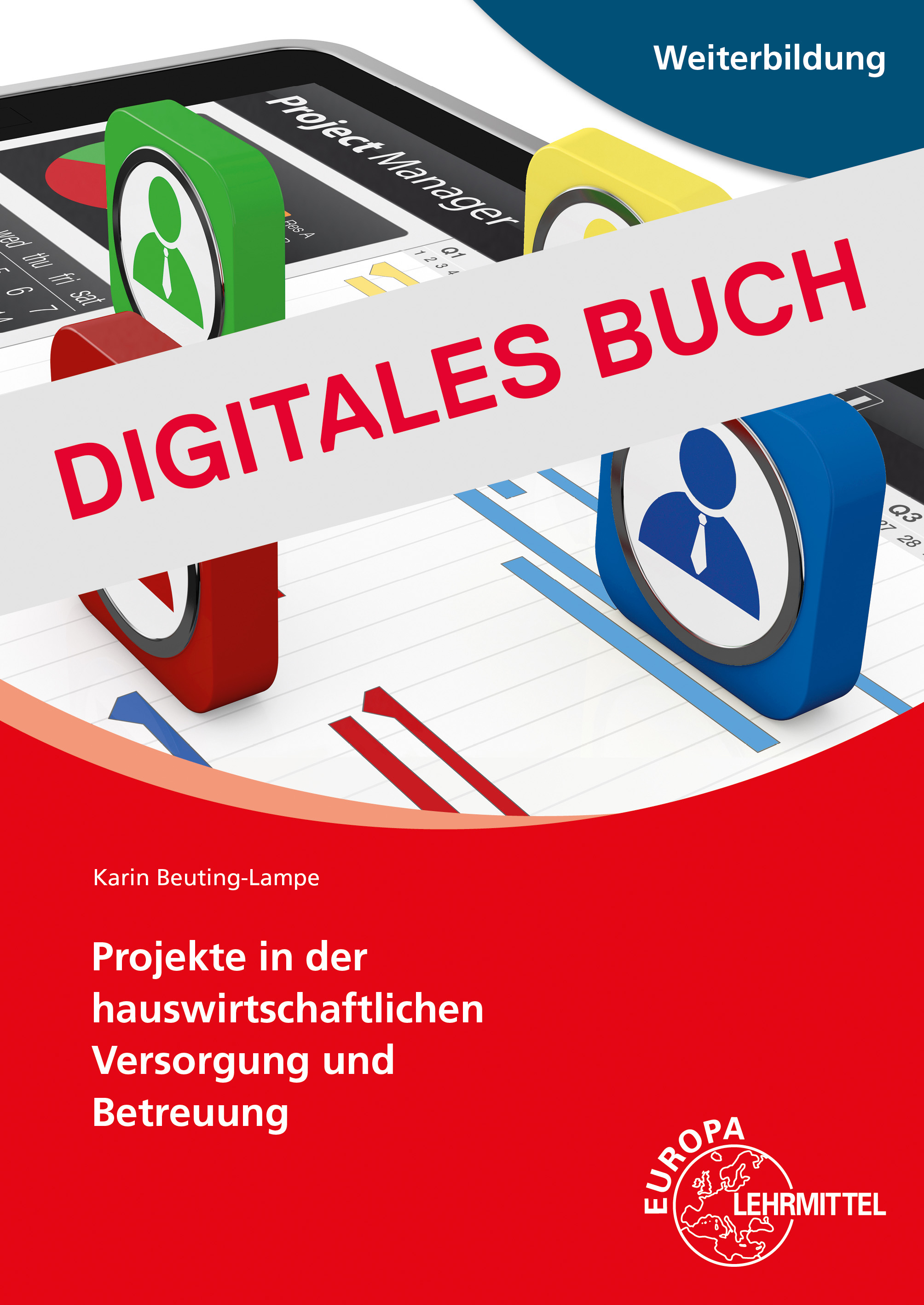 Projekte in der hauswirtschaftlichen Versorgung und Betreuung Digitales Buch