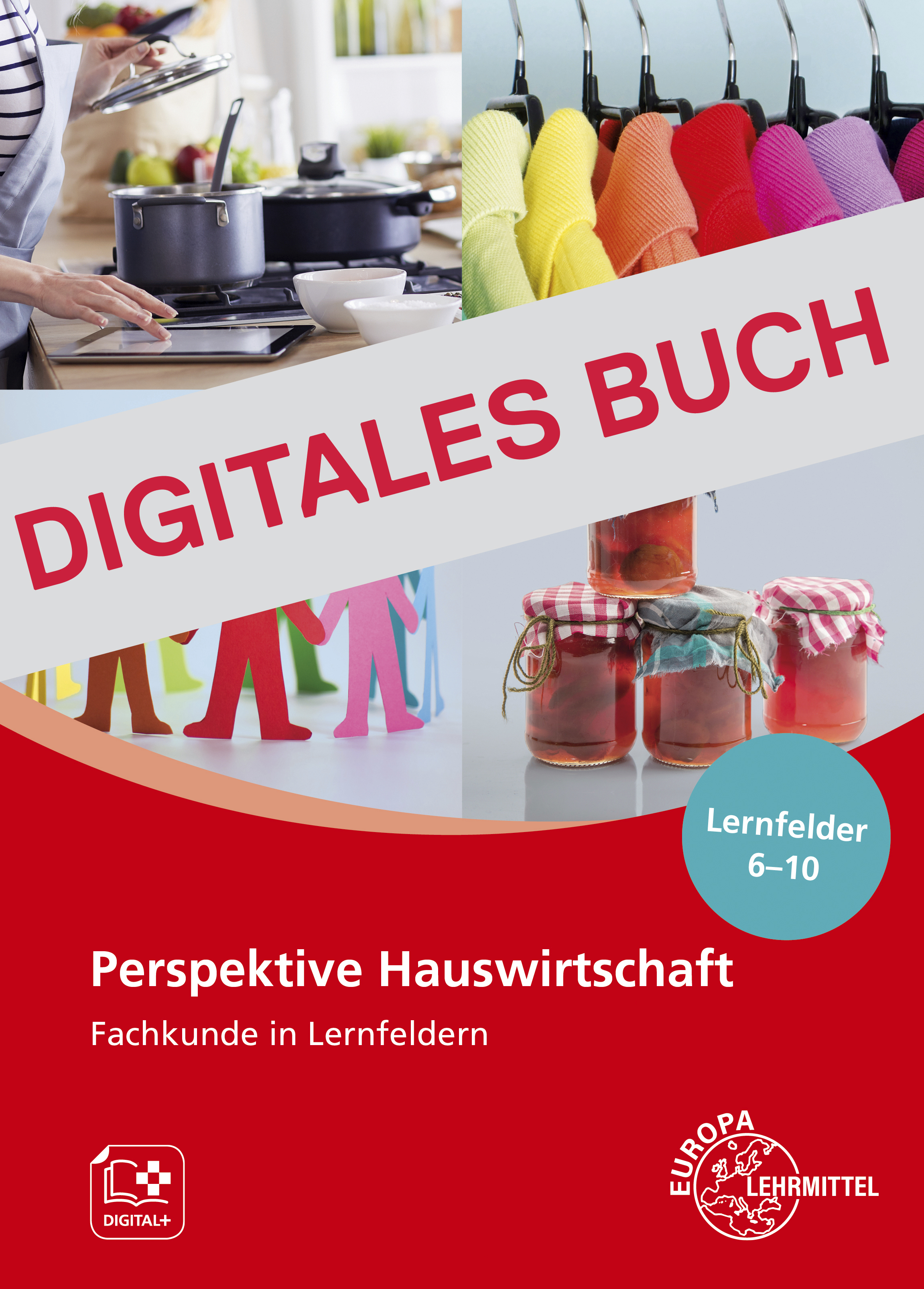 Perspektive Hauswirtschaft - Band 2 (LF6-10) - Digitales Buch