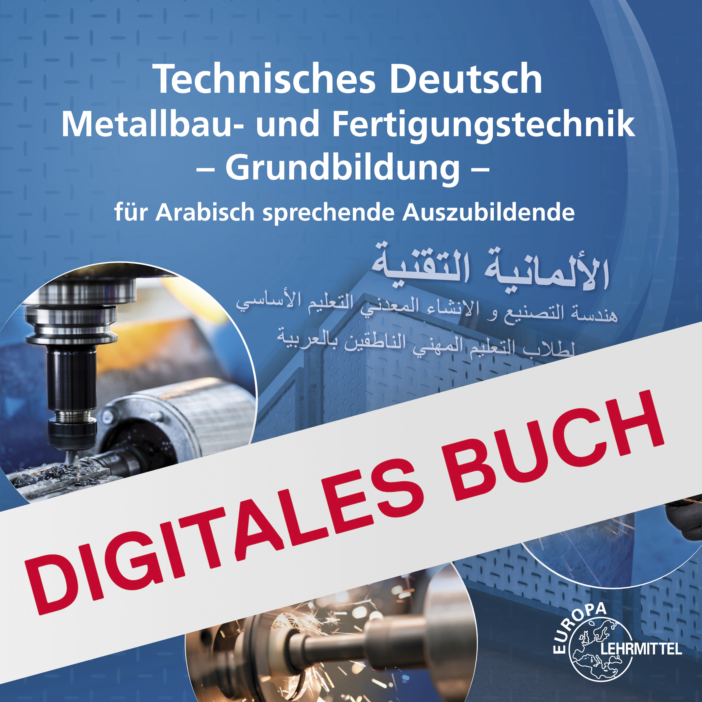Technisches Deutsch für Arabisch sprechende Auszubildende - Digitales Buch