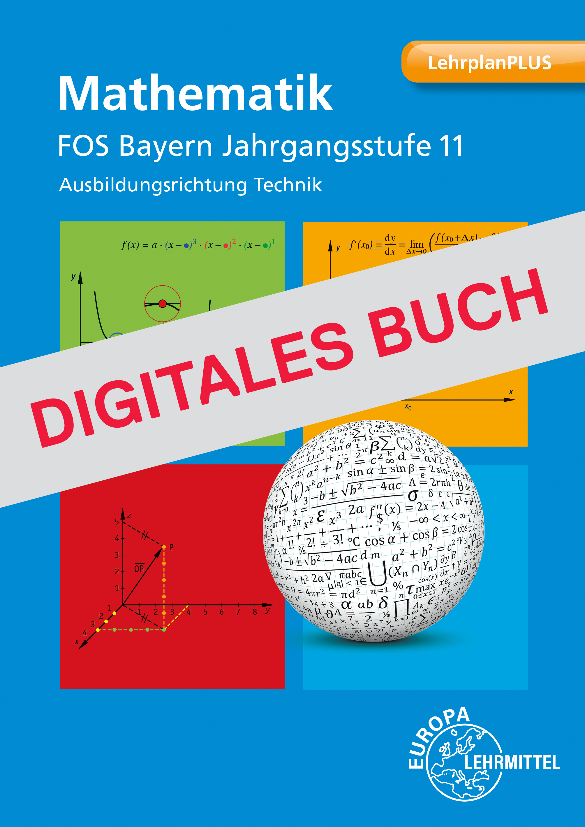 Mathematik FOS Bayern Jahrgst. 11 Ausbildungsrichtung Technik - Digitales Buch