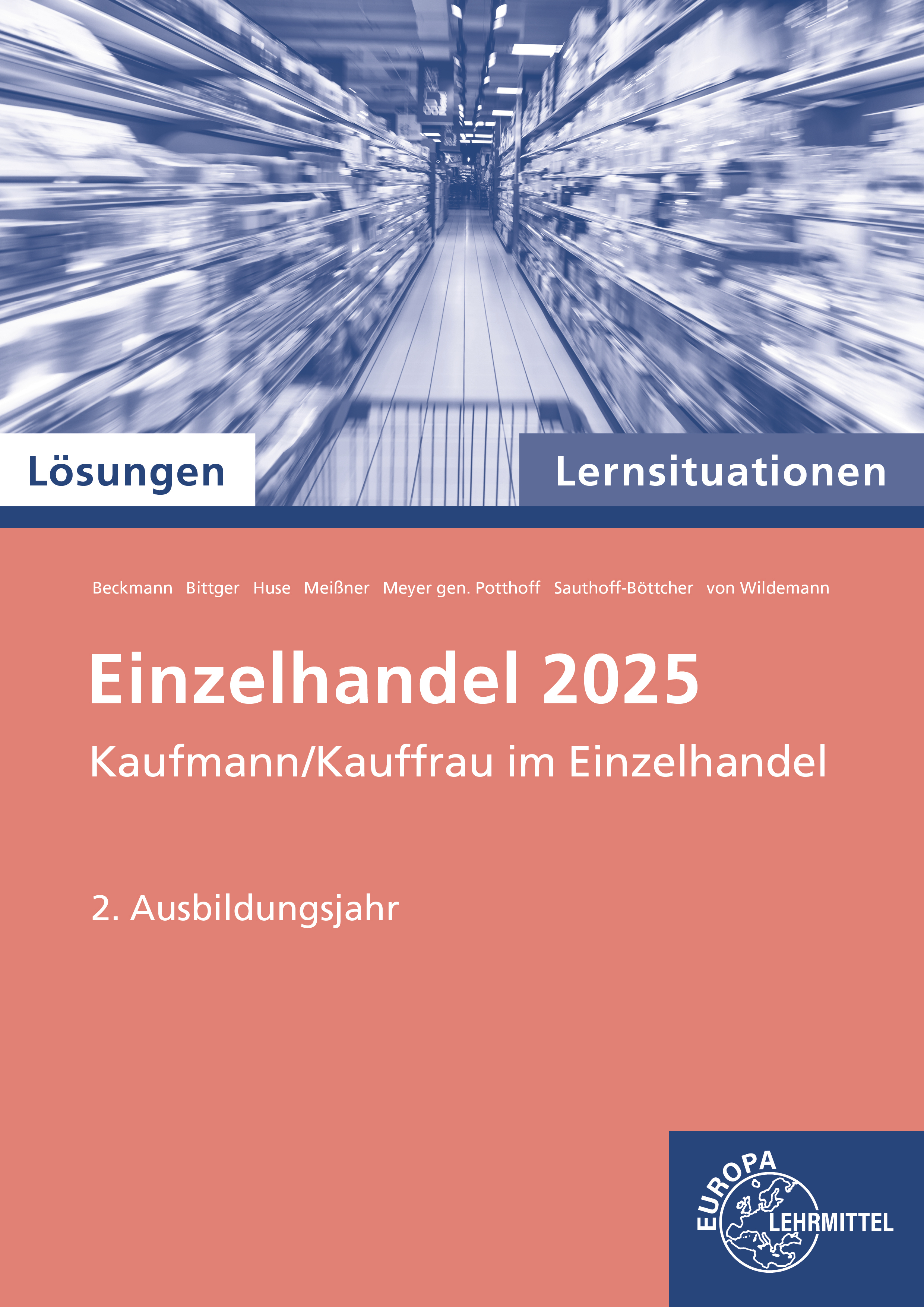 Lösungen zu 91938 Lernsituationen Einzelhandel 2025, 2. Ausb.jahr