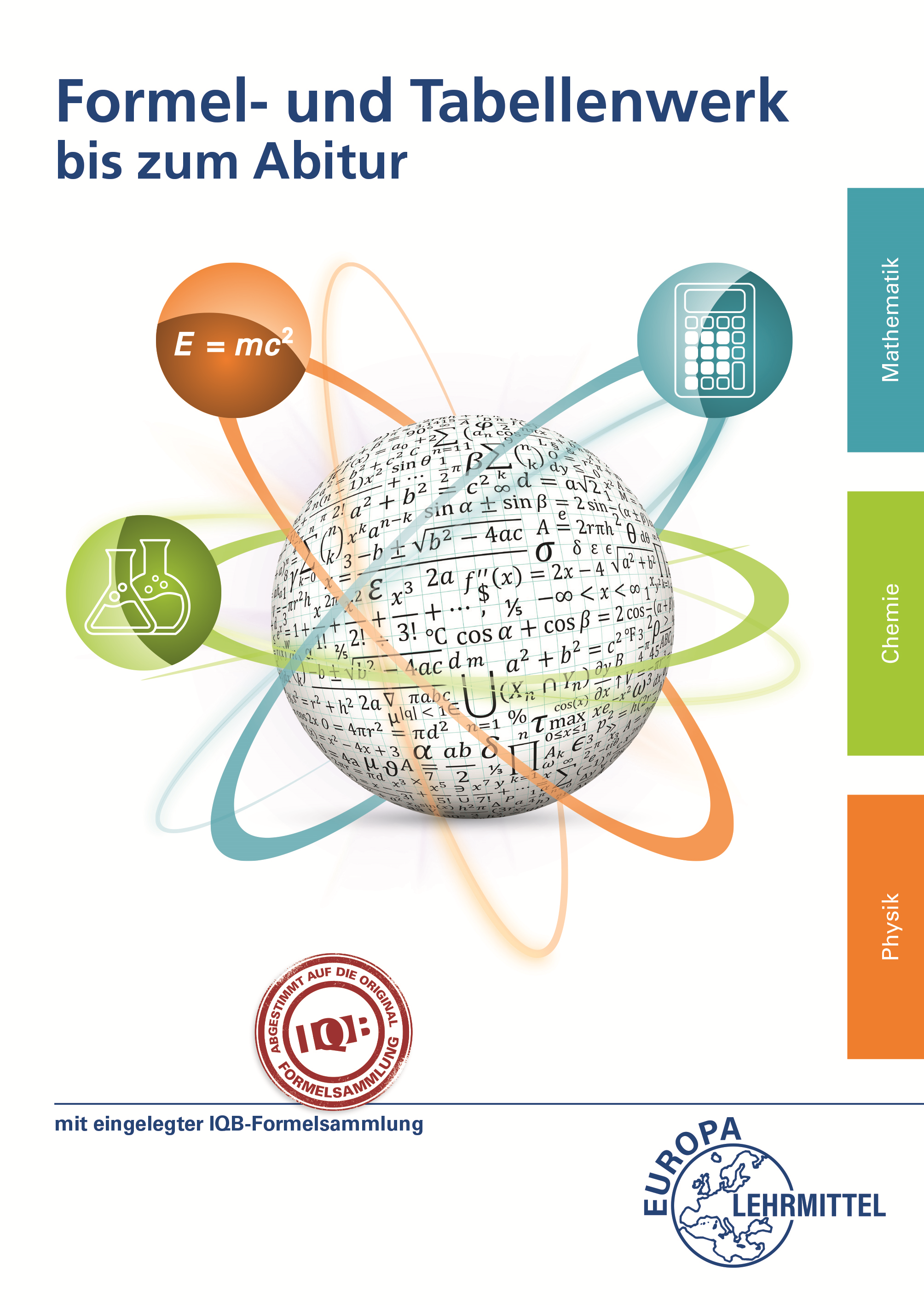 Formel- und Tabellenwerk bis zum Abitur