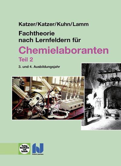 Fachtheorie nach Lernfeldern für Chemielaboranten Teil 2