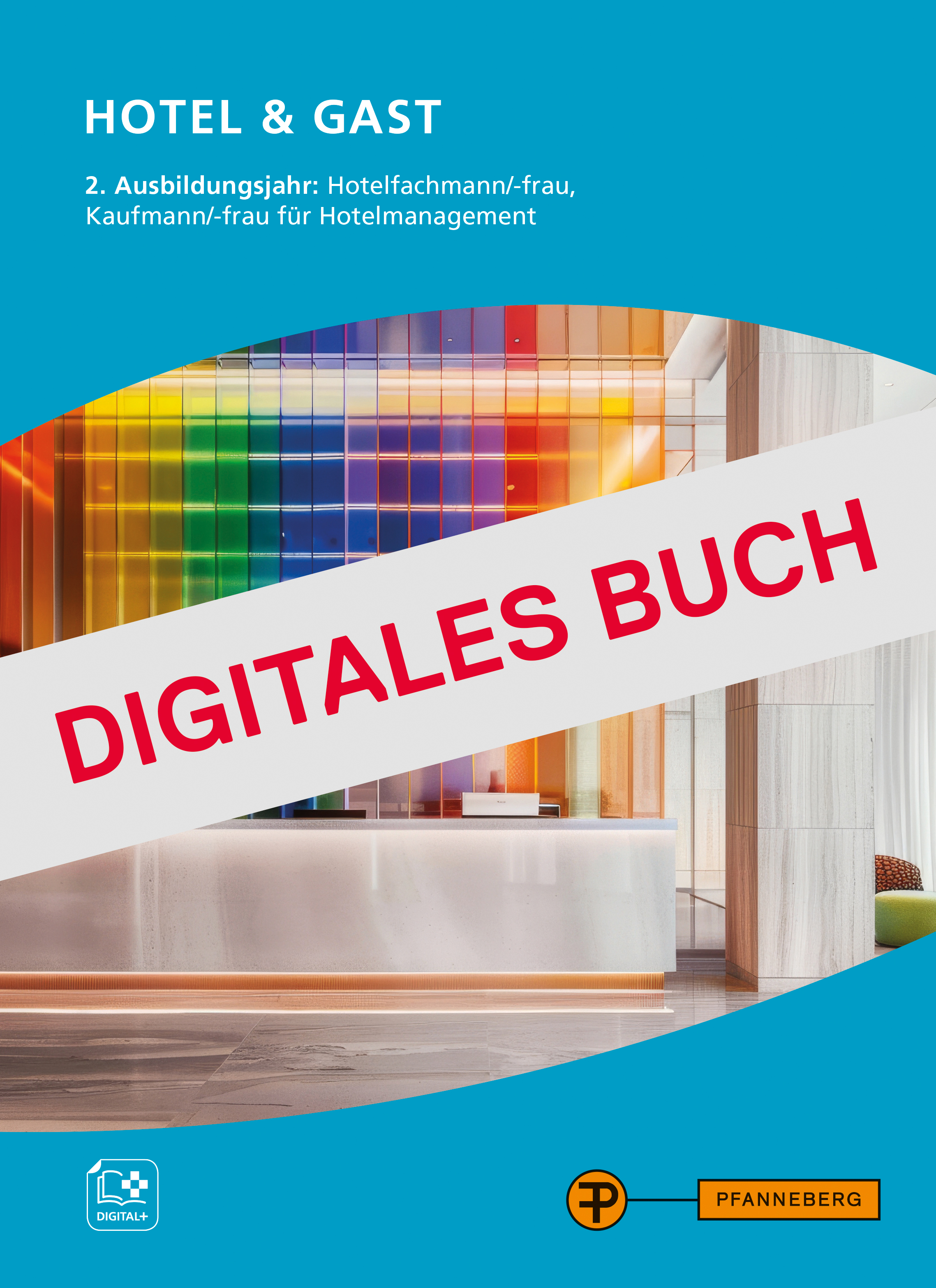 Hotel & Gast - 2. Ausbildungsjahr Digitales Buch