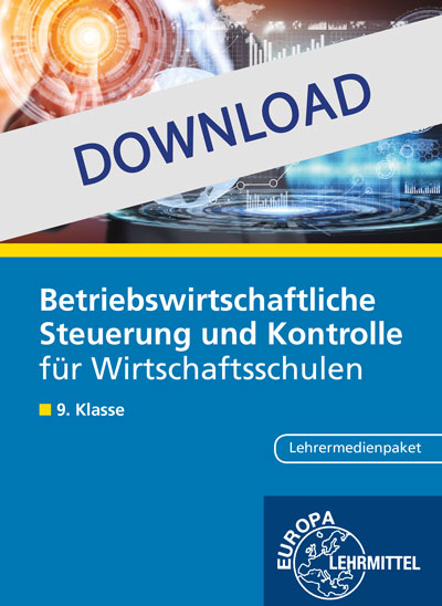Lehrermedienpaket Betriebsw. Steuerung u Kontrolle für WS, 9. Klasse