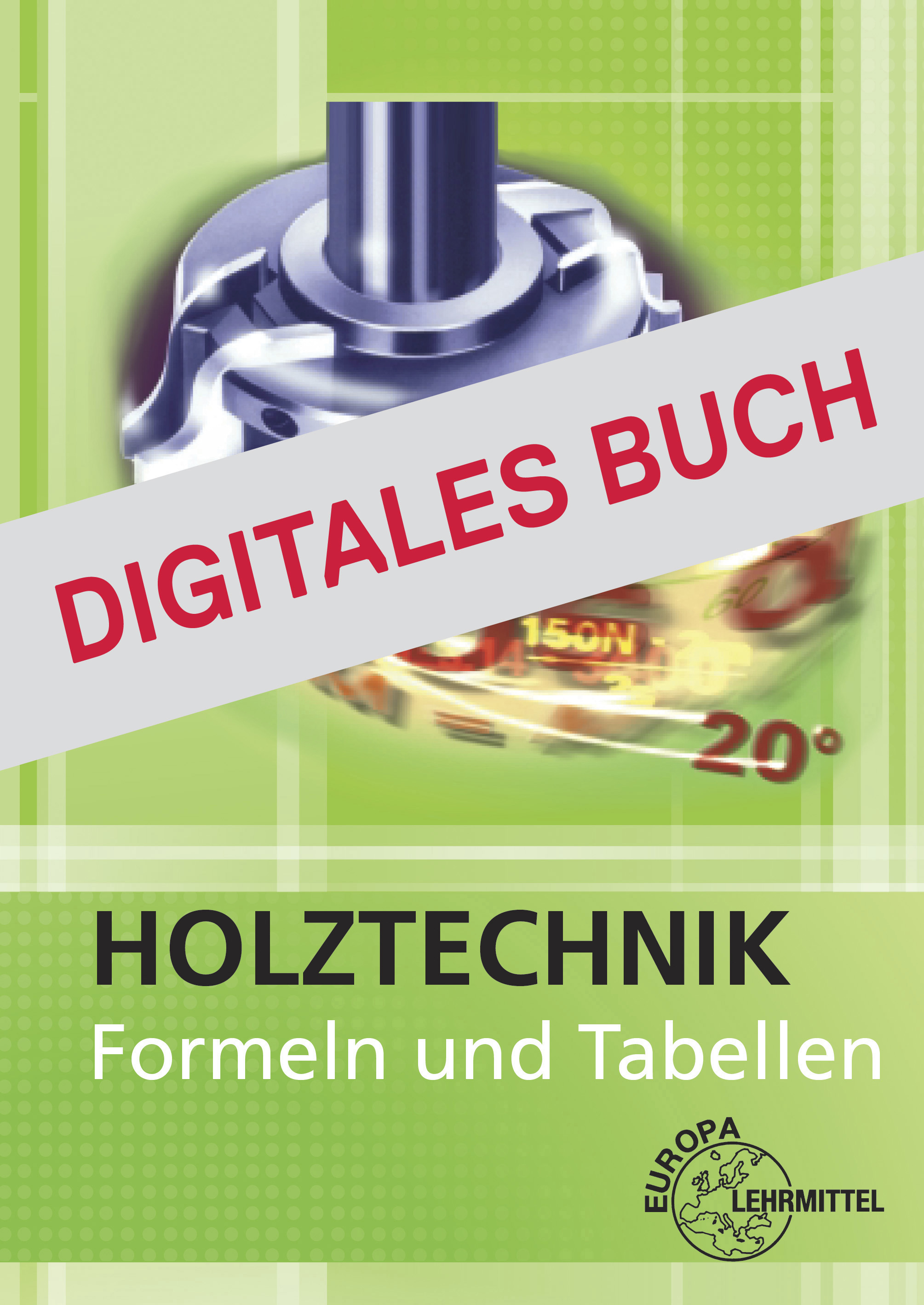 Formeln und Tabellen Holztechnik Mathematik - Digitales Buch