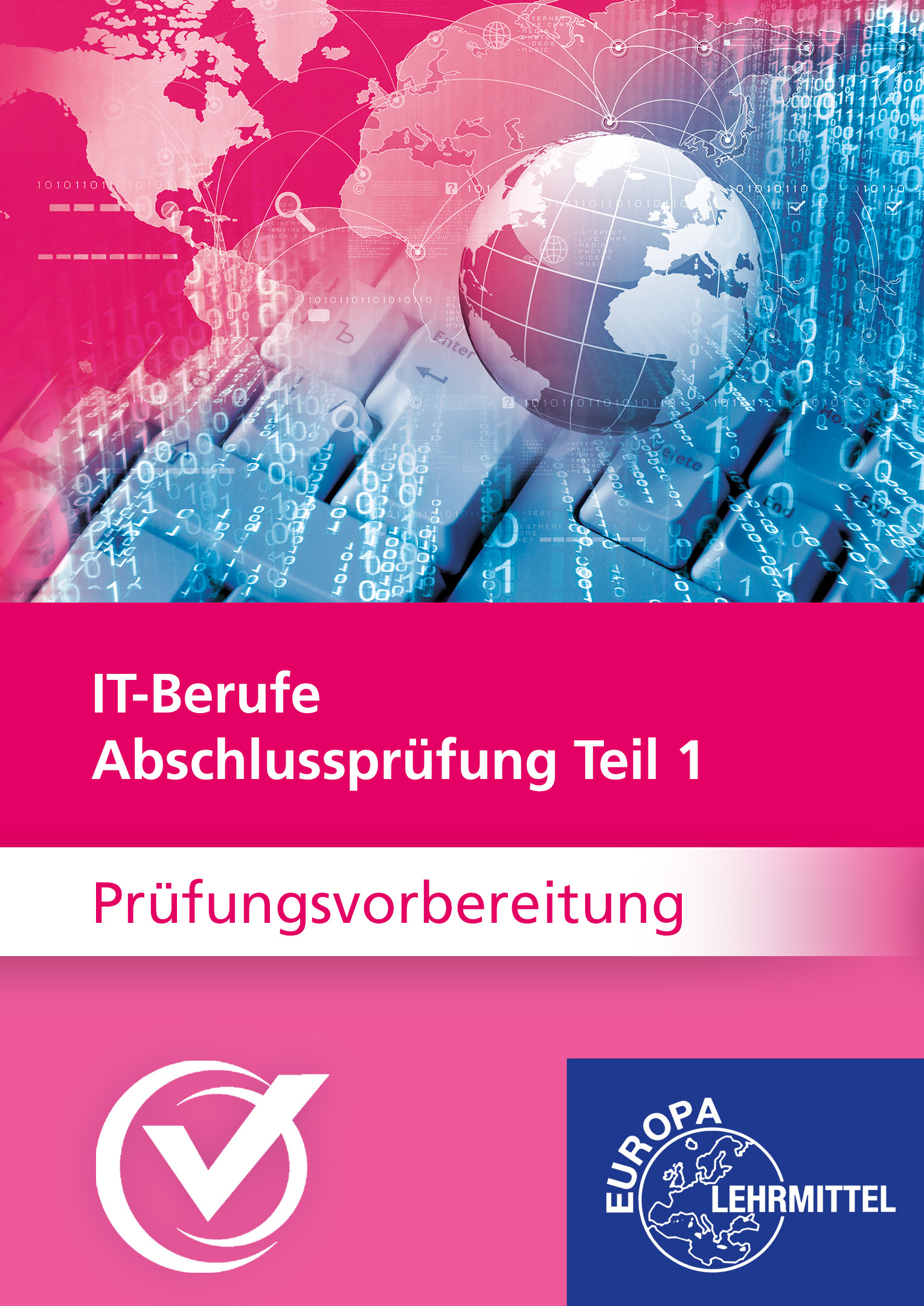 Prüfungsvorbereitung IT-Berufe Abschlussprüfung Teil 1 Online-Kurs