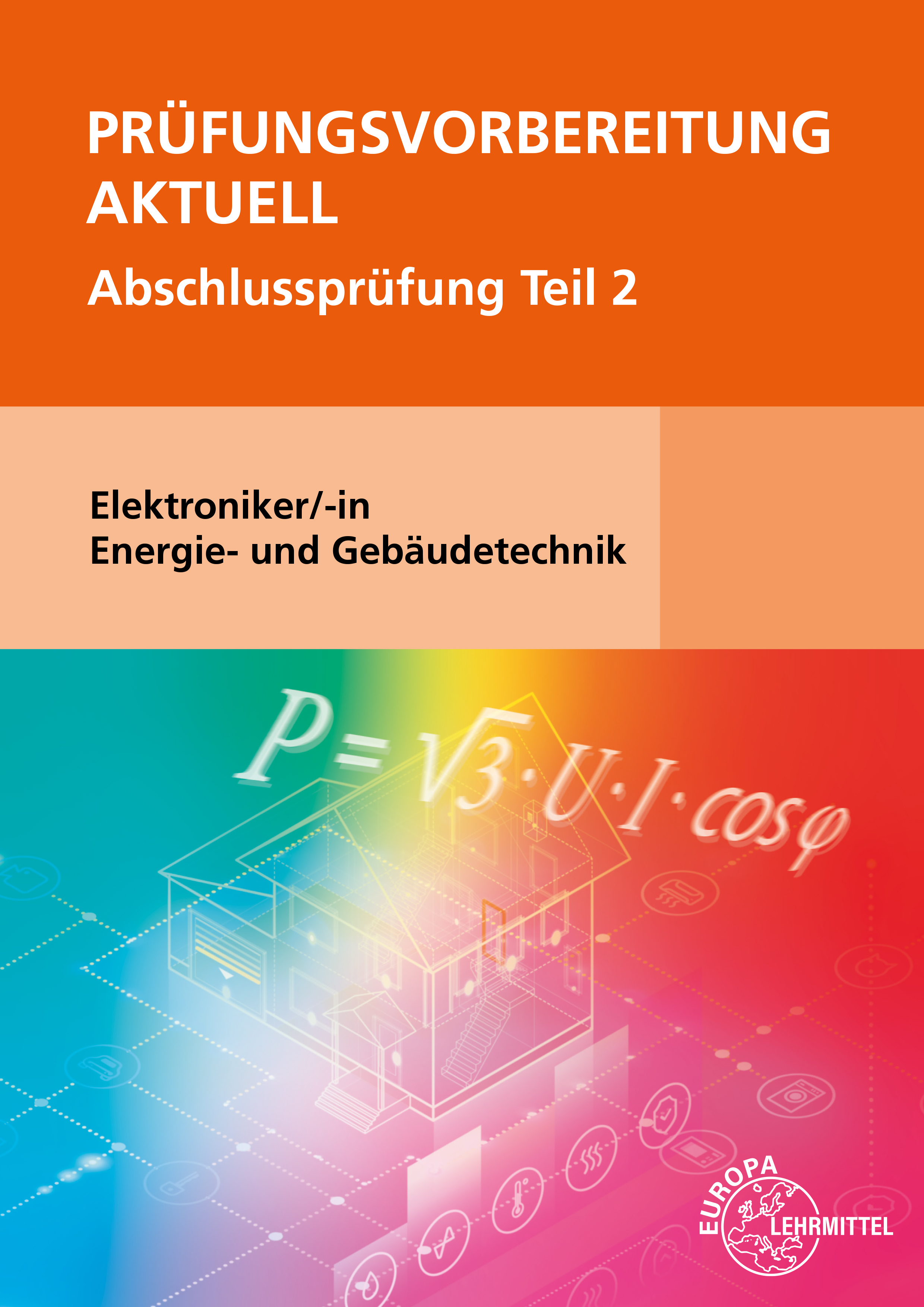 Cover 37619 Prüfungsvorbereitung aktuell - Elektroniker/-in Energie- und Gebäudetechnik