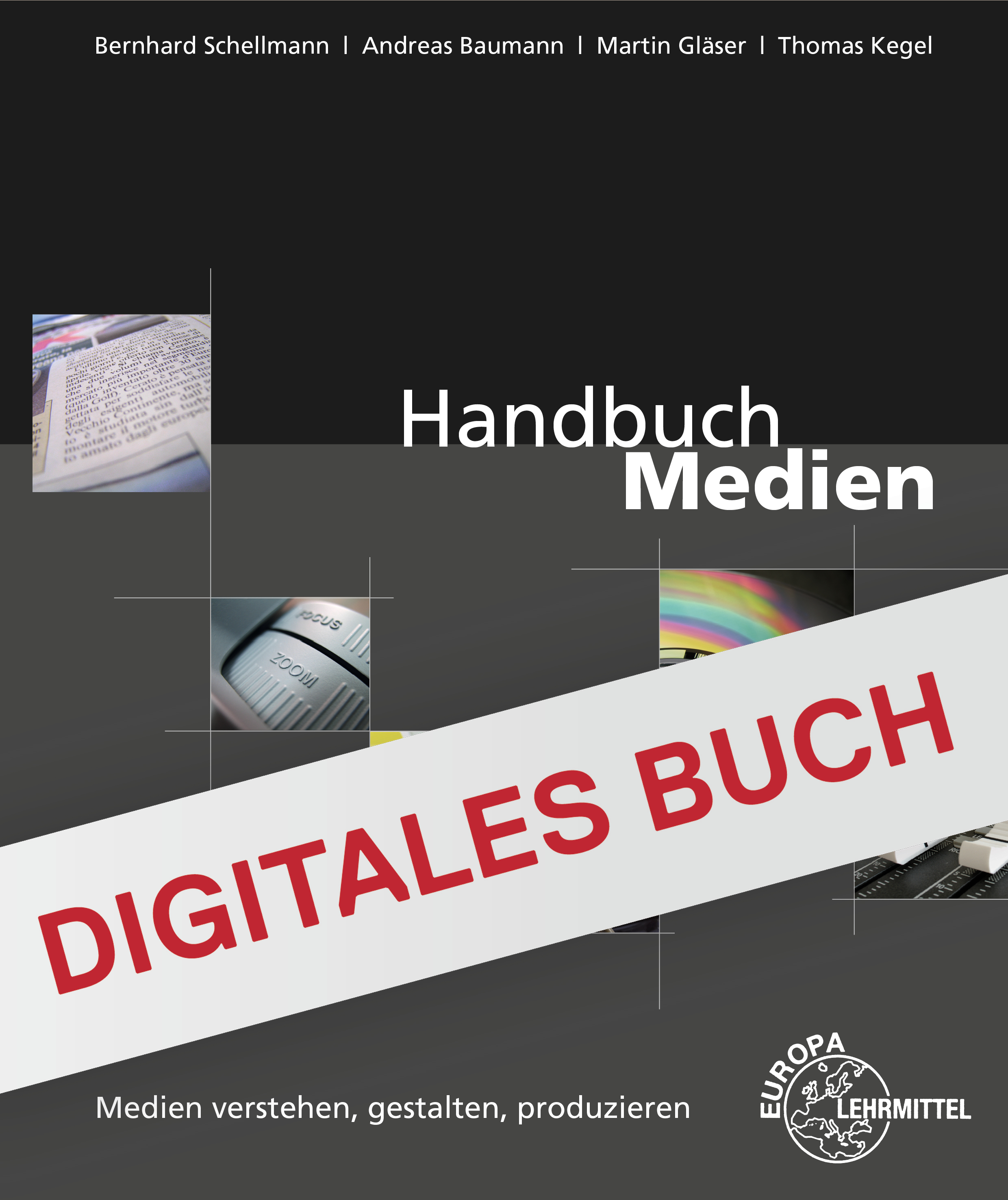 Handbuch Medien - Medien verstehen, gestalten, produzieren - Digitales Buch