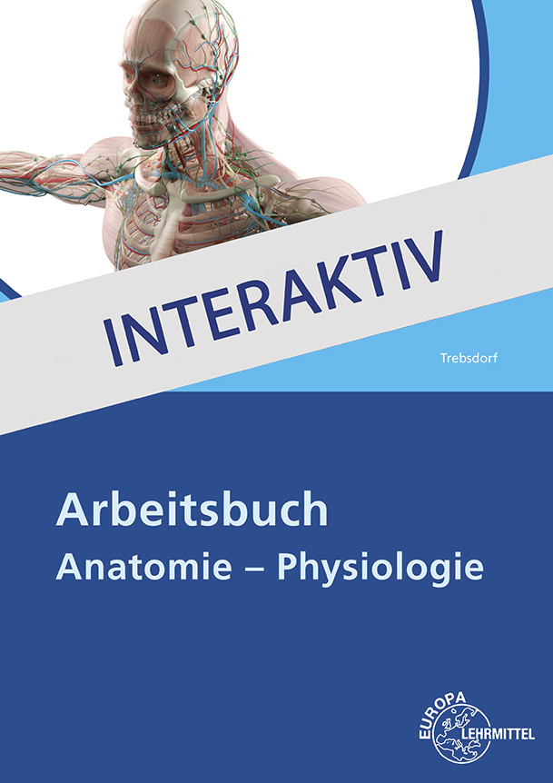 Arbeitsbuch Anatomie/Physiologie digital interaktiv