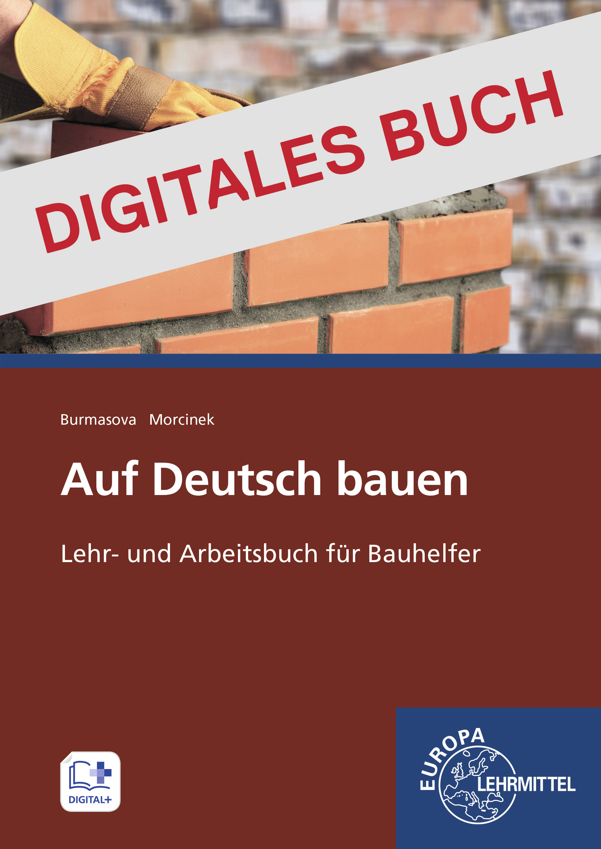 Auf Deutsch bauen - Lehr- und Arbeitsheft für Bauhelfer - Digitales Buch