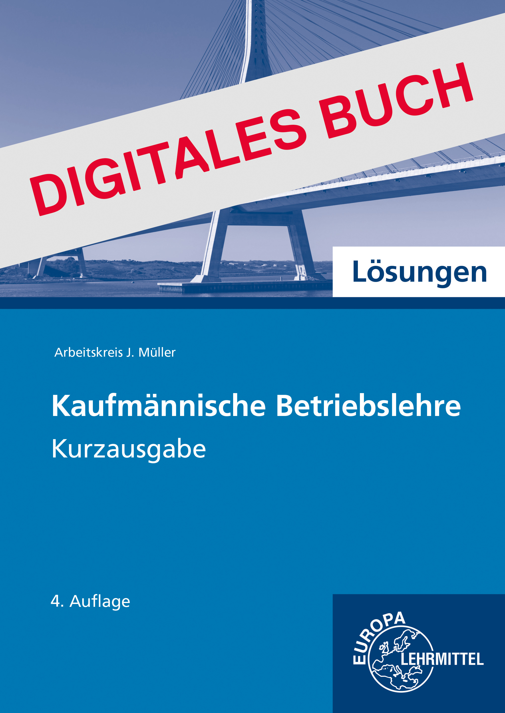 Lösungen zu 90246 Kaufmännische Betriebslehre Kurzausgabe - Digitales Buch