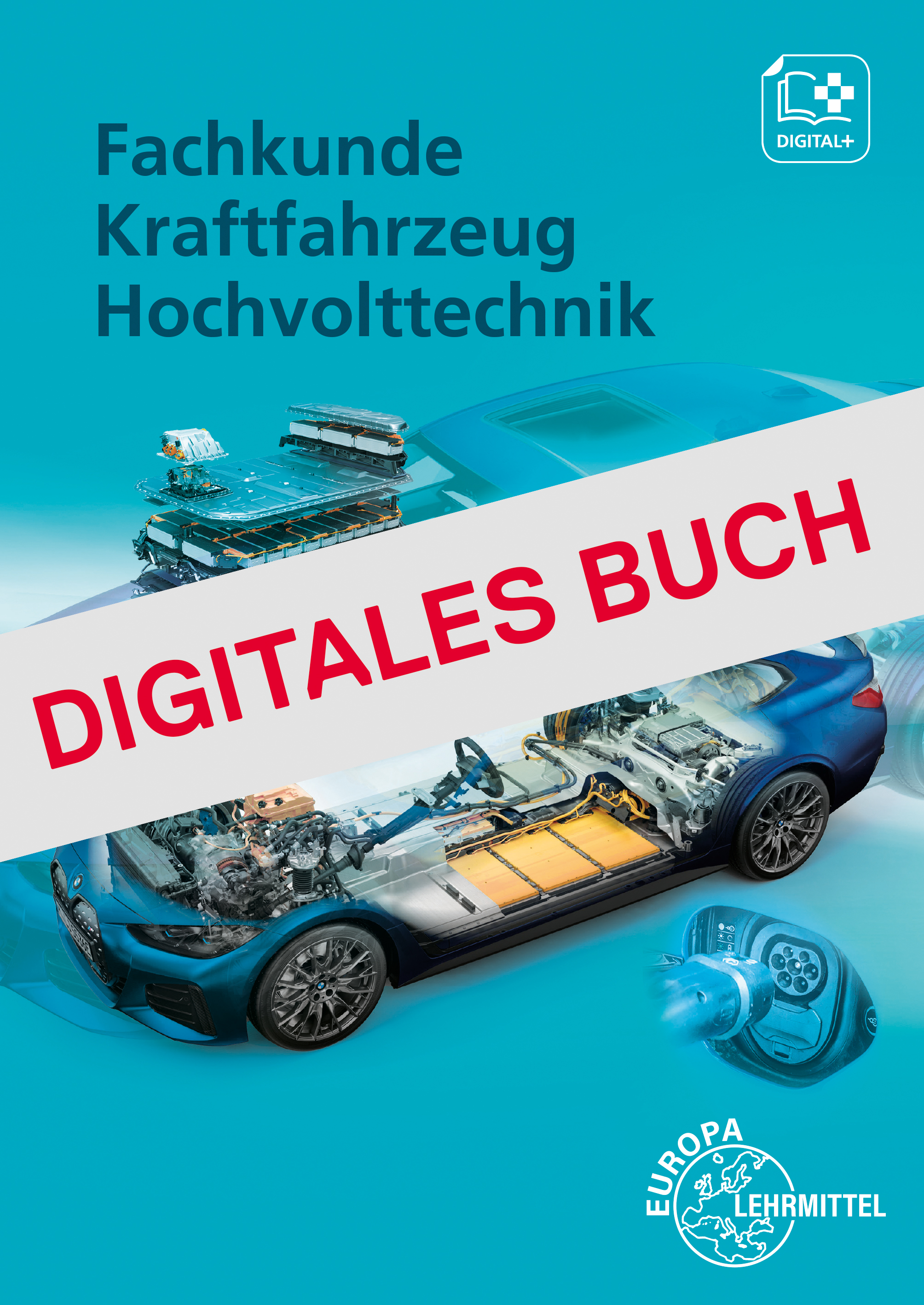 Fachkunde Kraftfahrzeug Hochvolttechnik - Digitales Buch