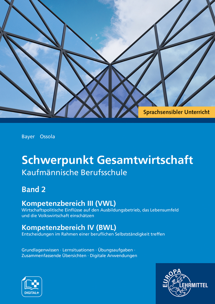 Schwerpunkt Gesamtwirtschaft Kfm. Berufsschule, Bd. 2 BWL/VWL