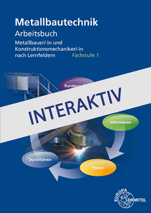 Arbeitsbuch Metallbautechnik Fachstufe 1 - interaktiv
