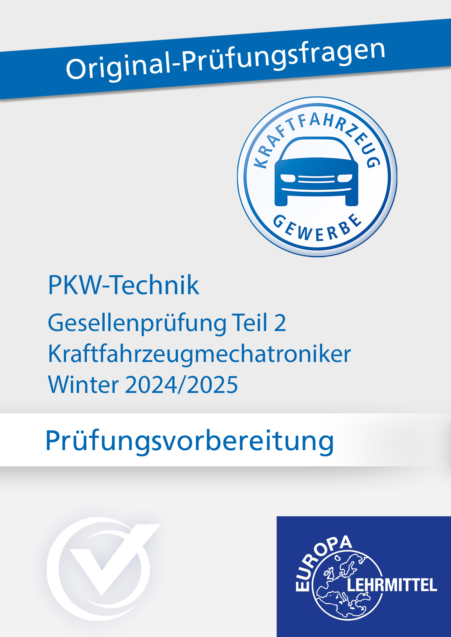 Prüfungsvorbereitung GP Teil 2 PKW-Technik Winter 2024/2025 Online-Kurs