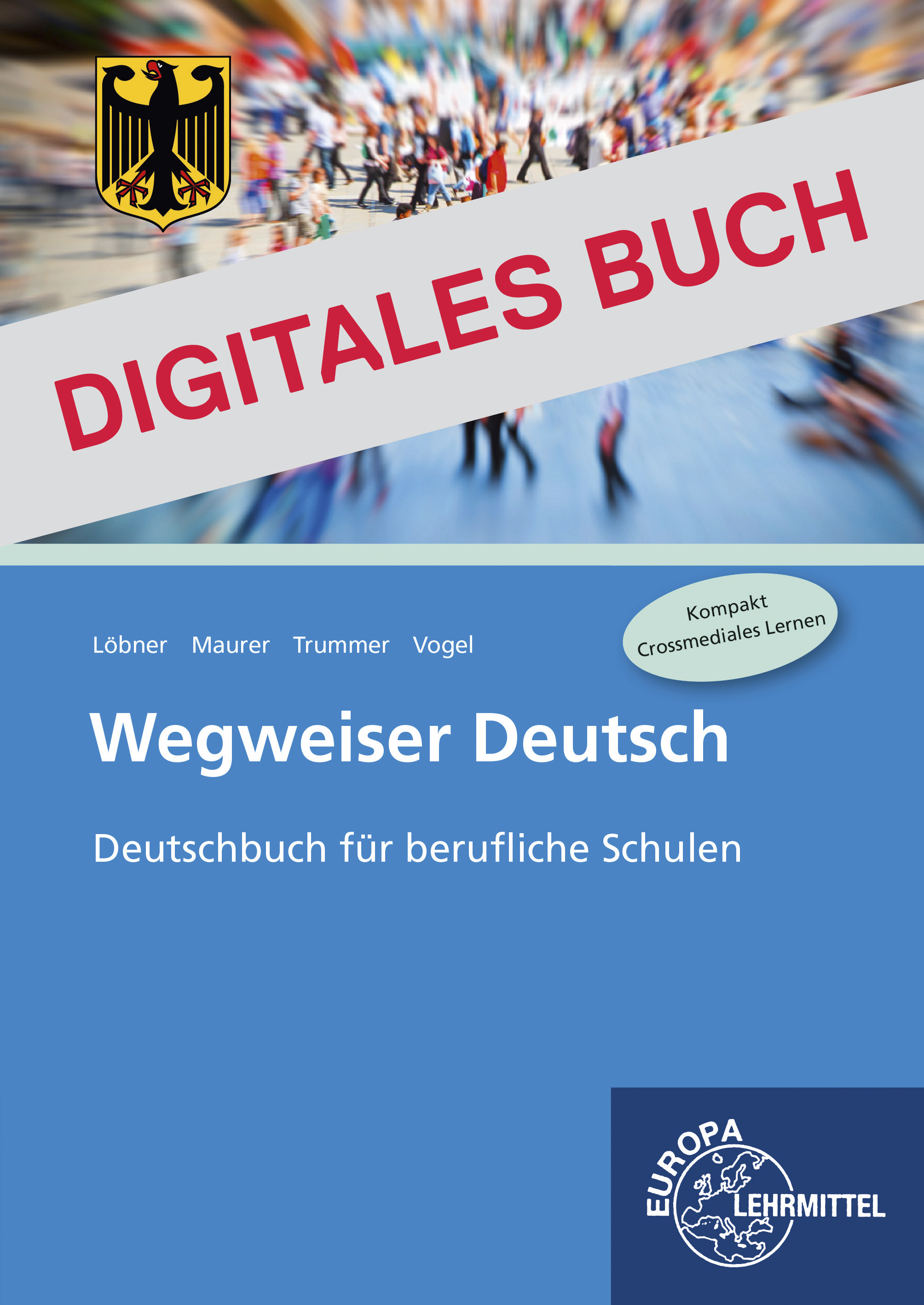 Wegweiser Deutsch - Bundesausgabe - Digitales Buch