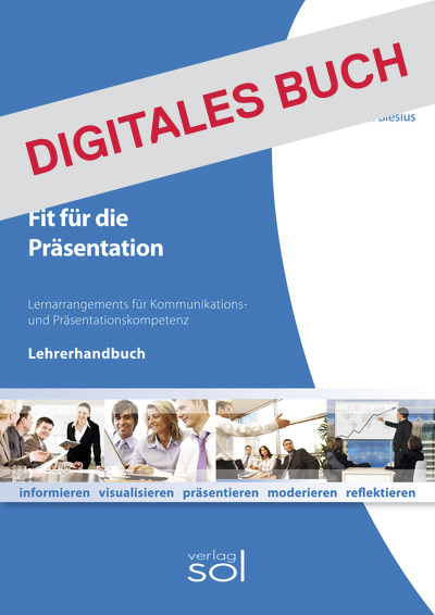 Lehrerhandbuch Fit für die Präsentation - Digitales Buch