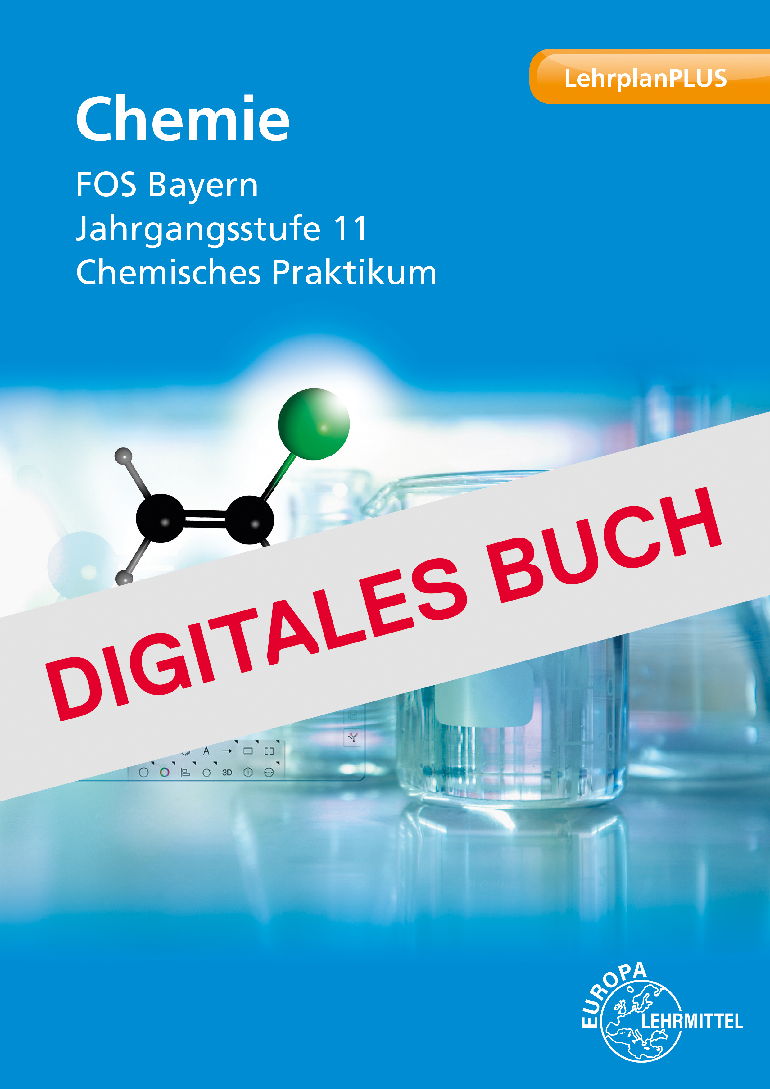 Chemie FOS Bayern Jahrgangsstufe 11 Chemisches Praktikum - Digitales Buch