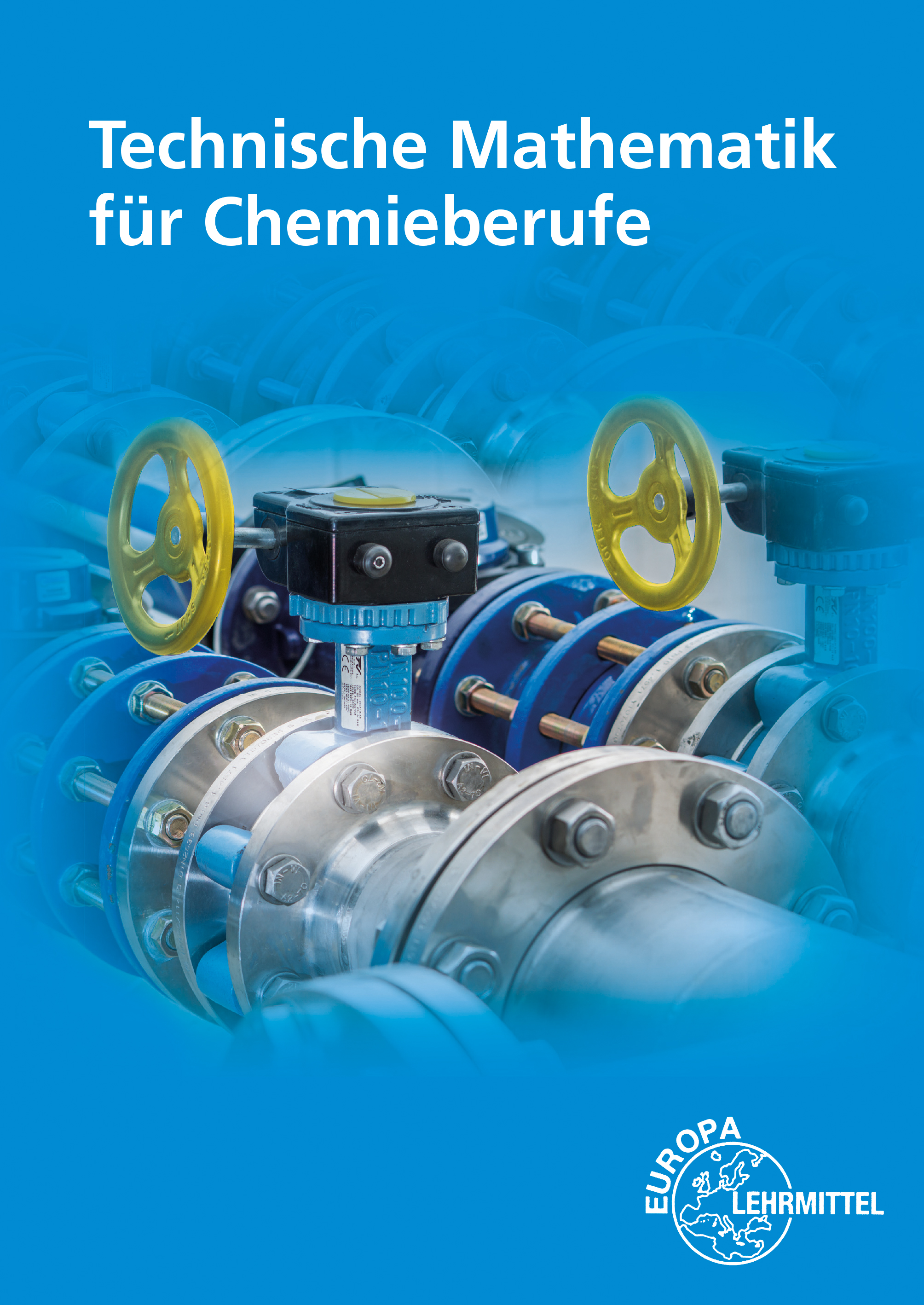 Technische Mathematik für Chemieberufe