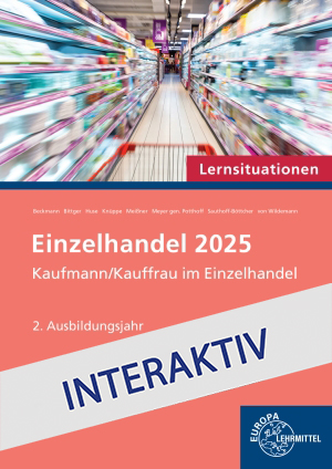 Lernsituationen Einzelhandel 2025 interaktiv, 2. Ausbildungsjahr