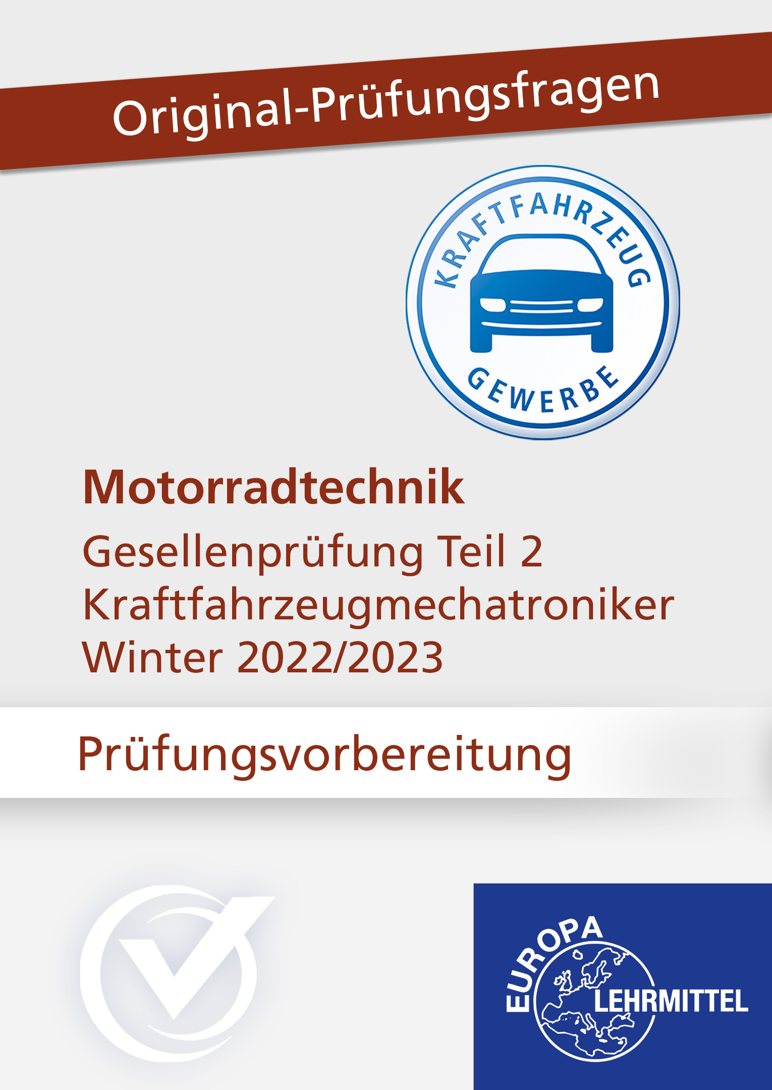 Prüfungsvorbereitung GP Teil 2 Motorradtechnik Winter 2022/2023 Online-Kurs
