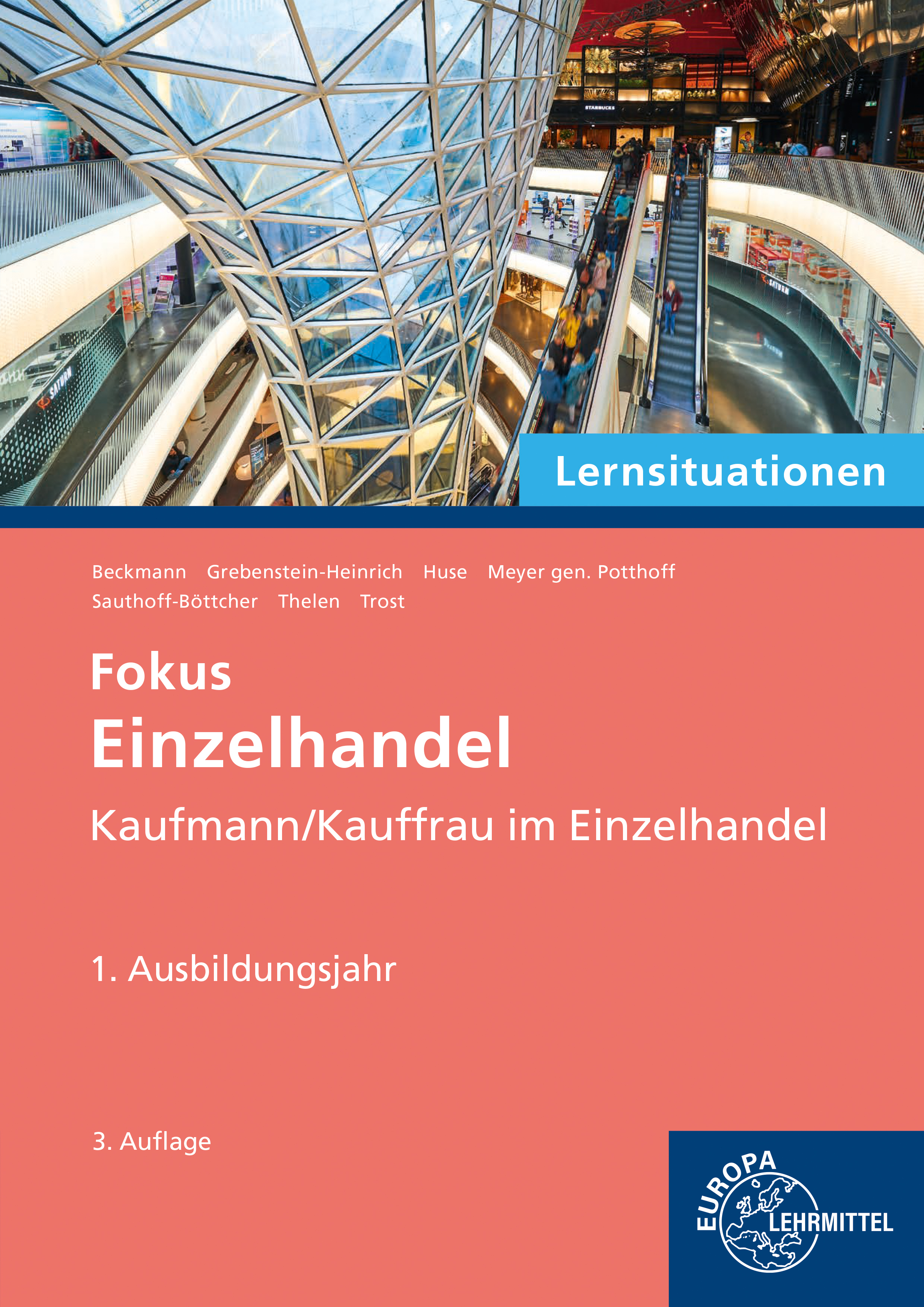 Lernsituationen Fokus Einzelhandel, 1. Ausbildungsjahr