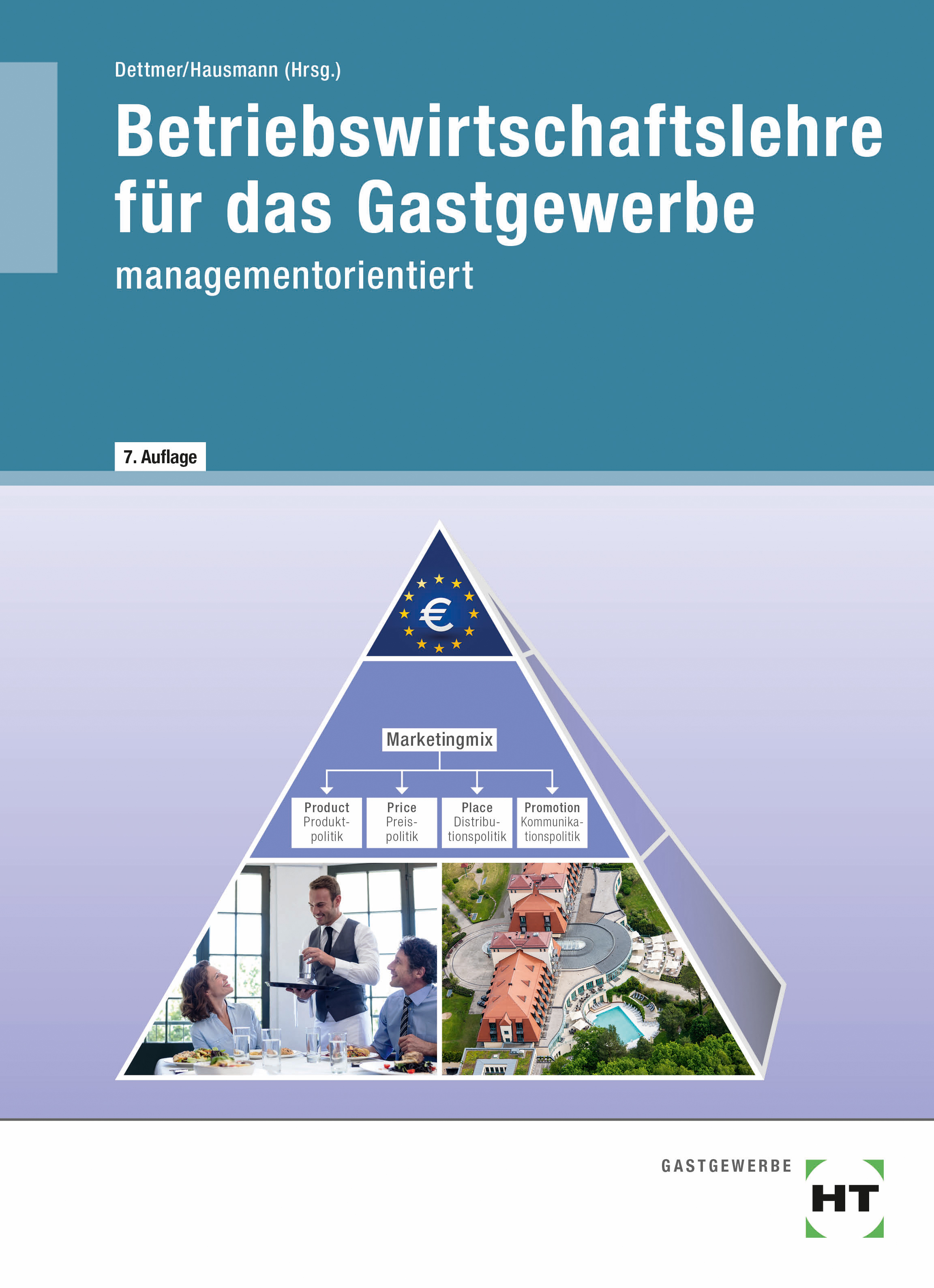 Betriebswirtschaftslehre für das Gastgewerbe