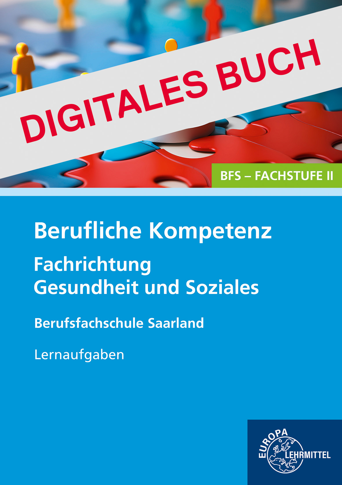 Berufliche Kompetenz - BFS, Fachstufe 2, Fachrichtung Gesundheit und Soziales - Digitales Buch