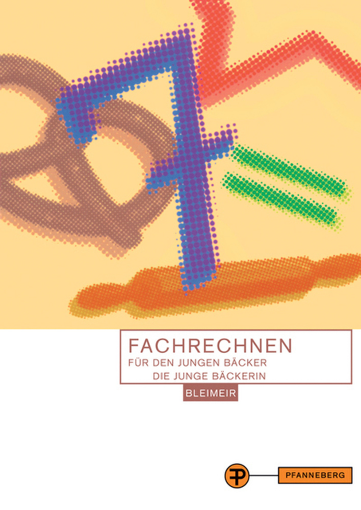 Fachrechnen für den jungen Bäcker