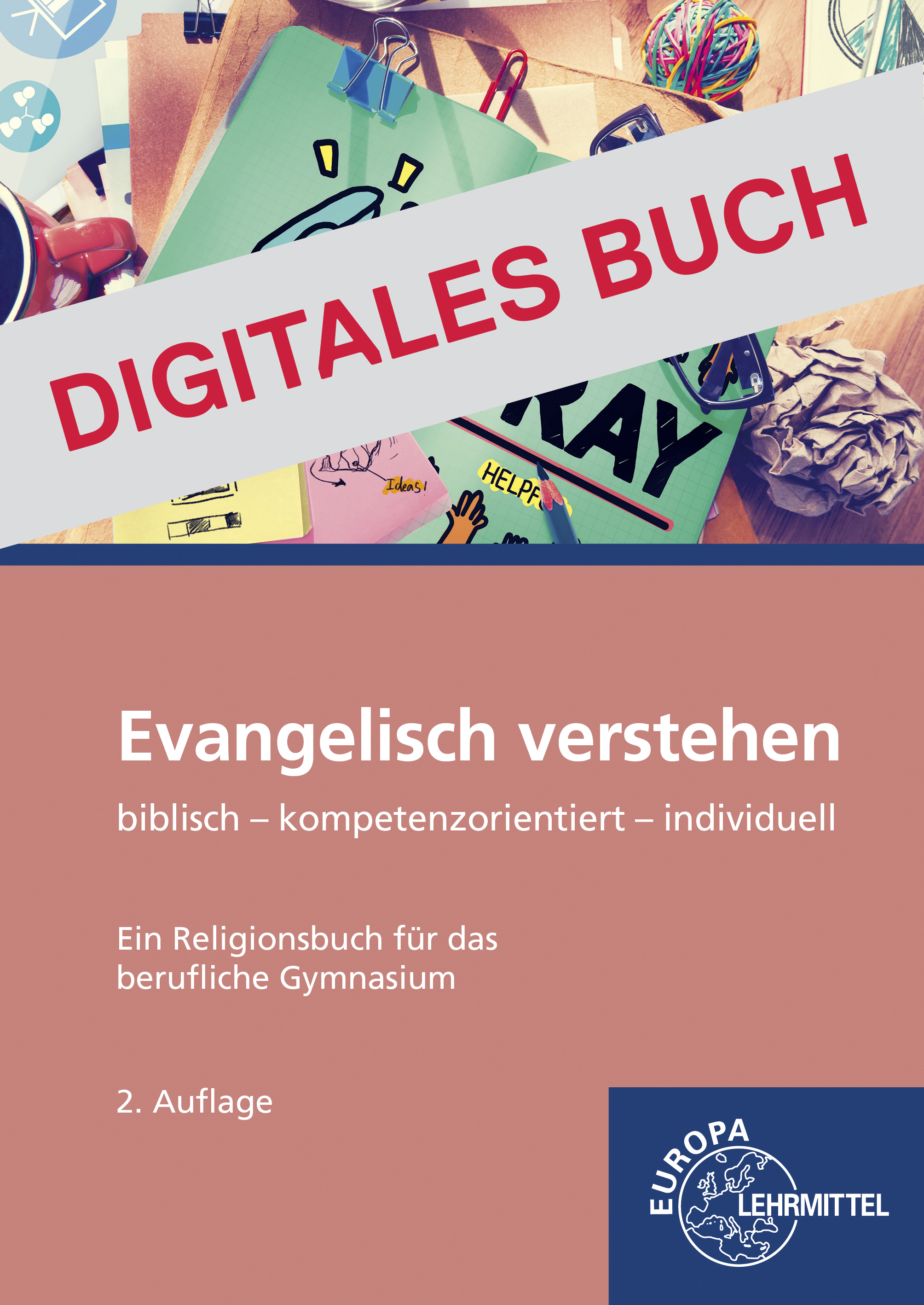 Evangelisch verstehen - Religionsbuch für berufliche Schule - Digitales Buch