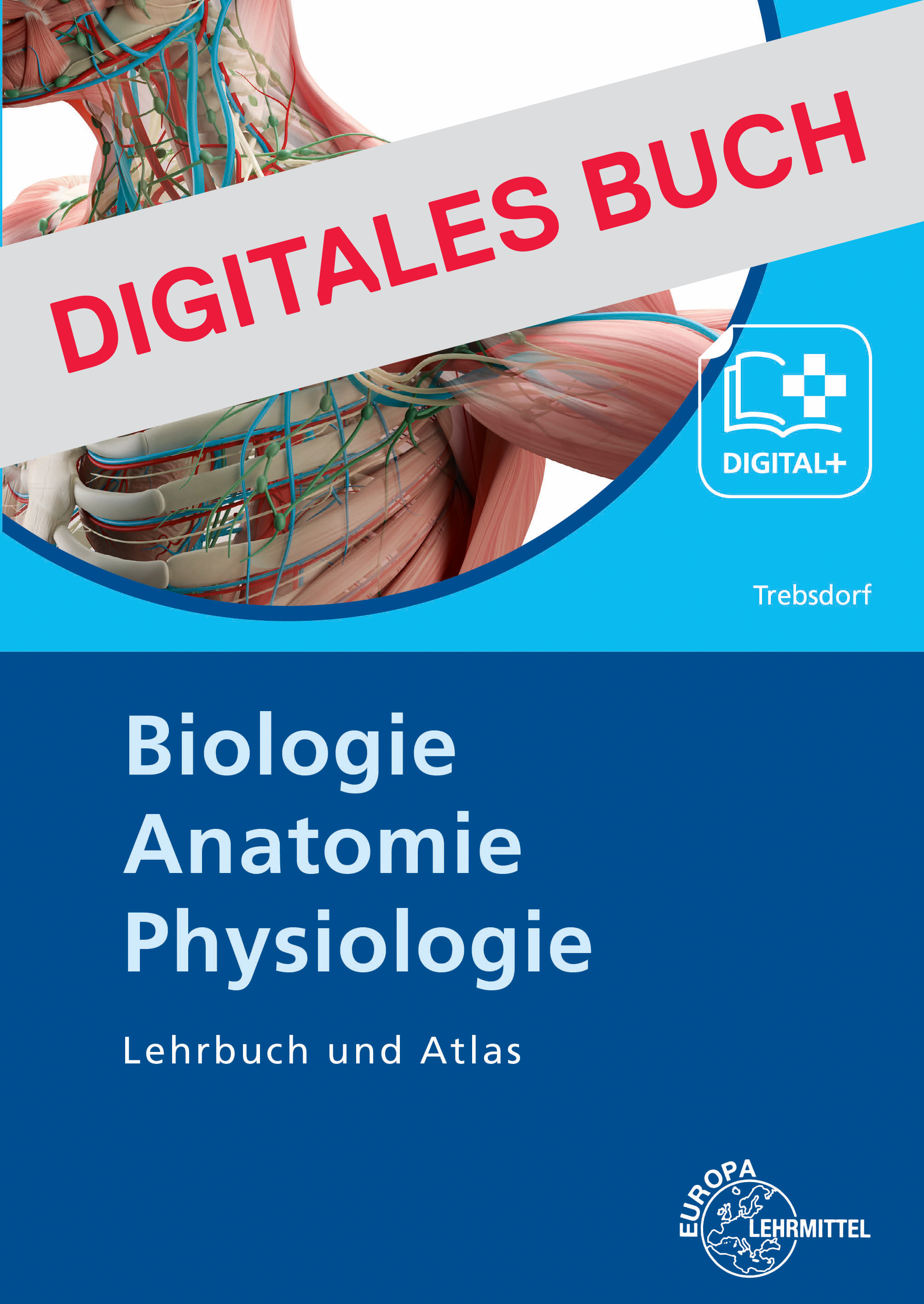 Biologie, Anatomie, Physiologie - Digitales Buch