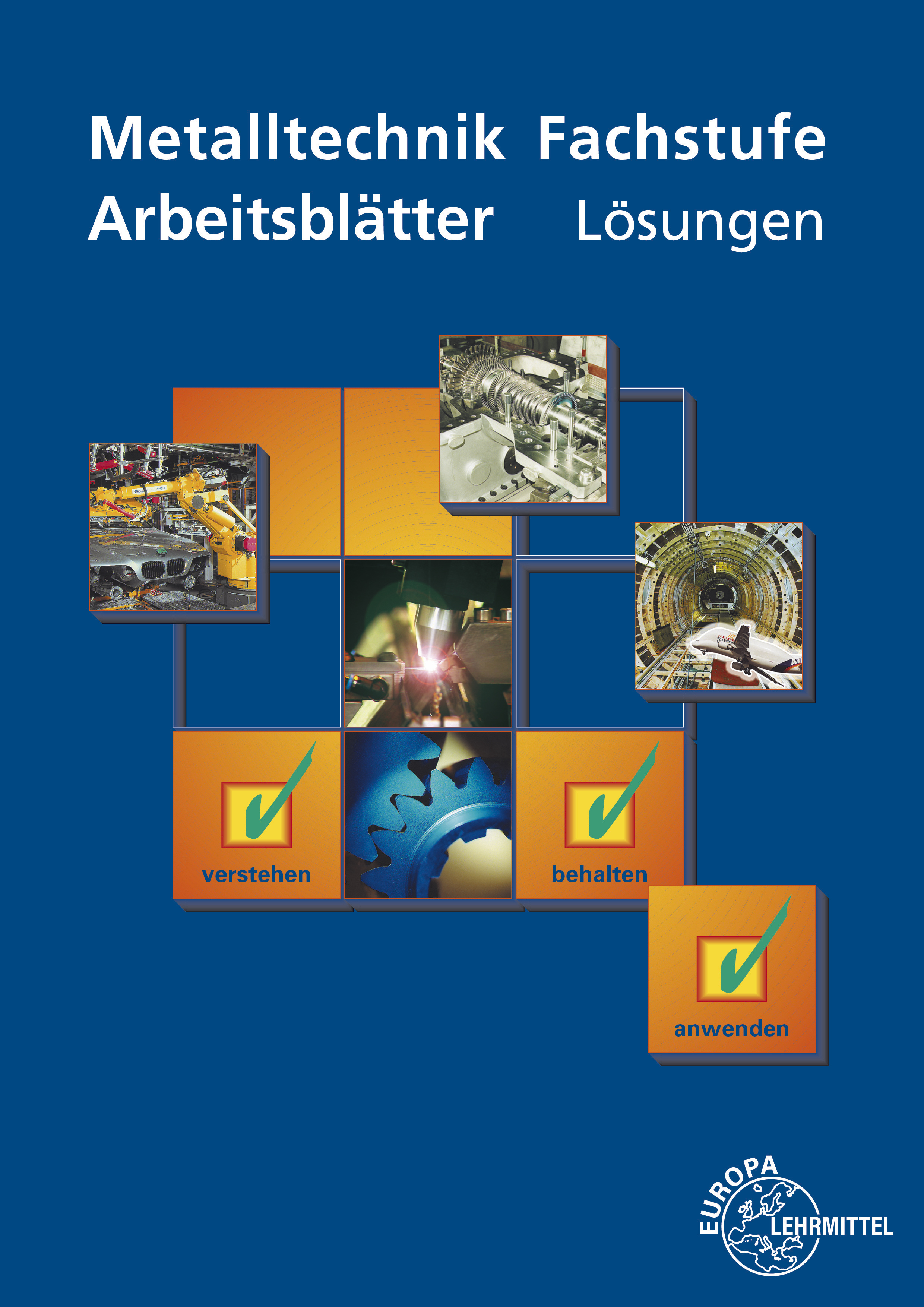 Lösungen zu 17719 Arbeitsblätter Metalltechnik Fachbildung