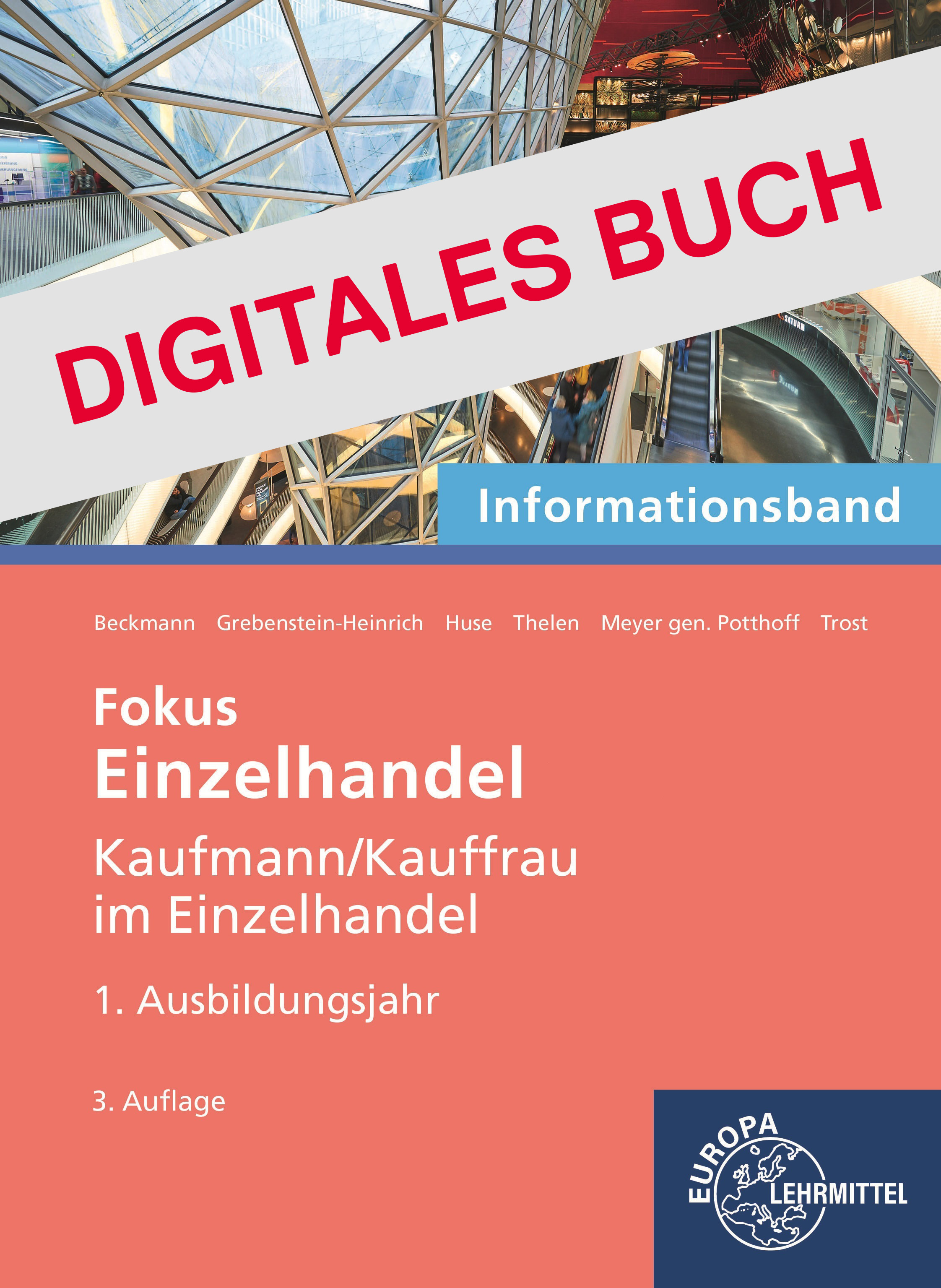 Fokus Einzelhandel, Informationsband 1. Ausbildungsjahr - Digitales Buch