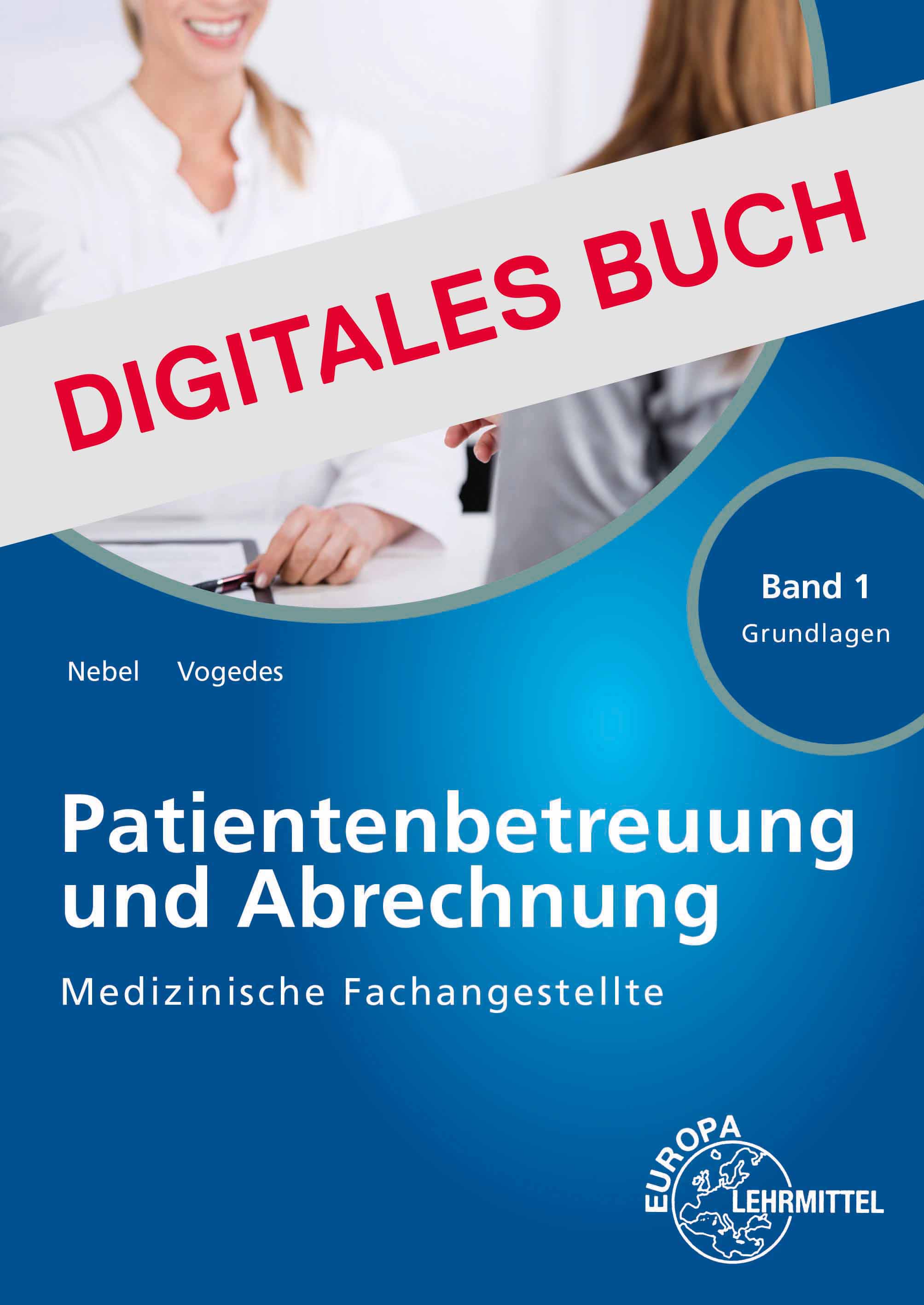 MFA Patientenbetreuung und Abrechnung Band 1 Grundlagen - Digitales Buch
