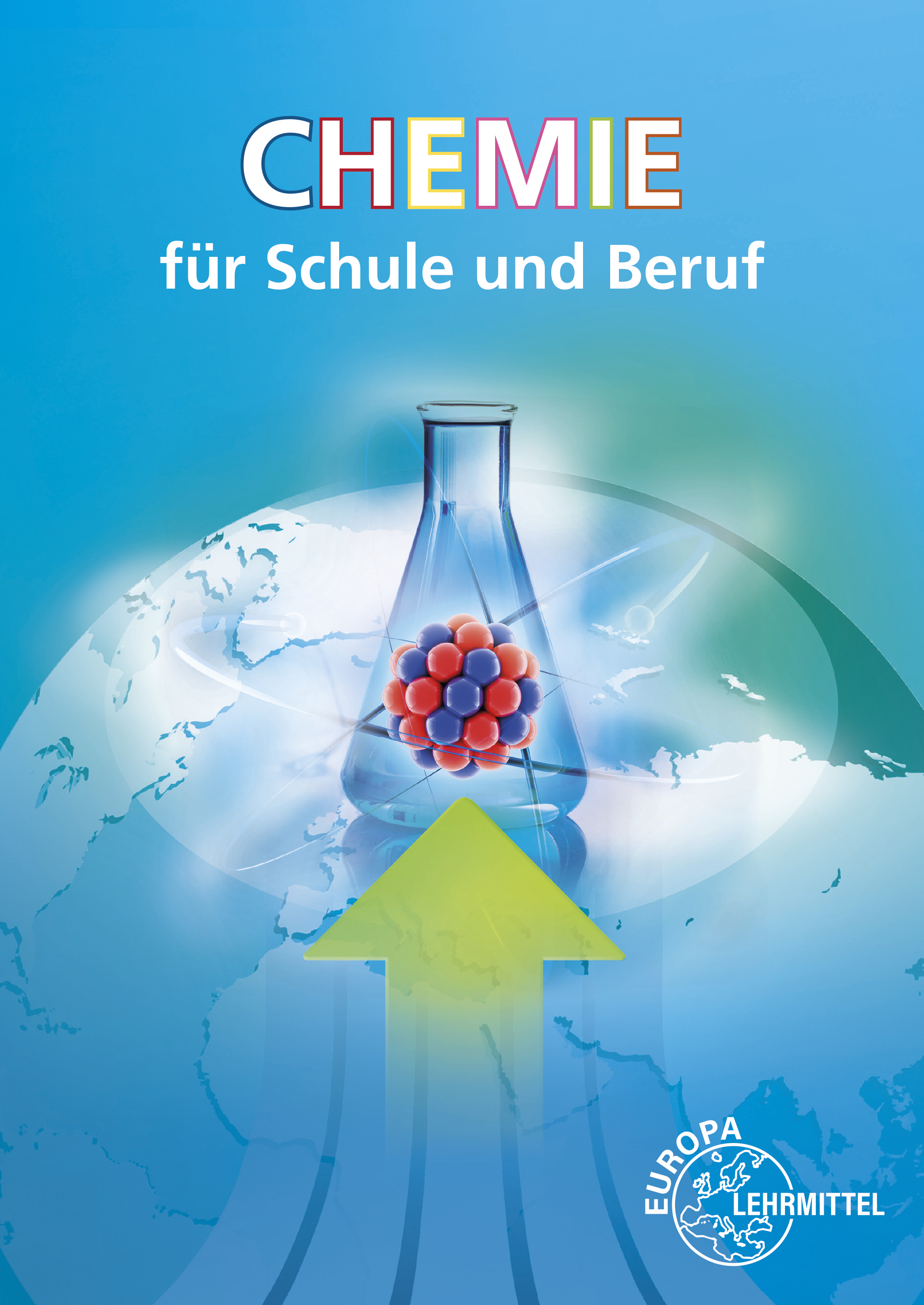 Chemie für Schule und Beruf