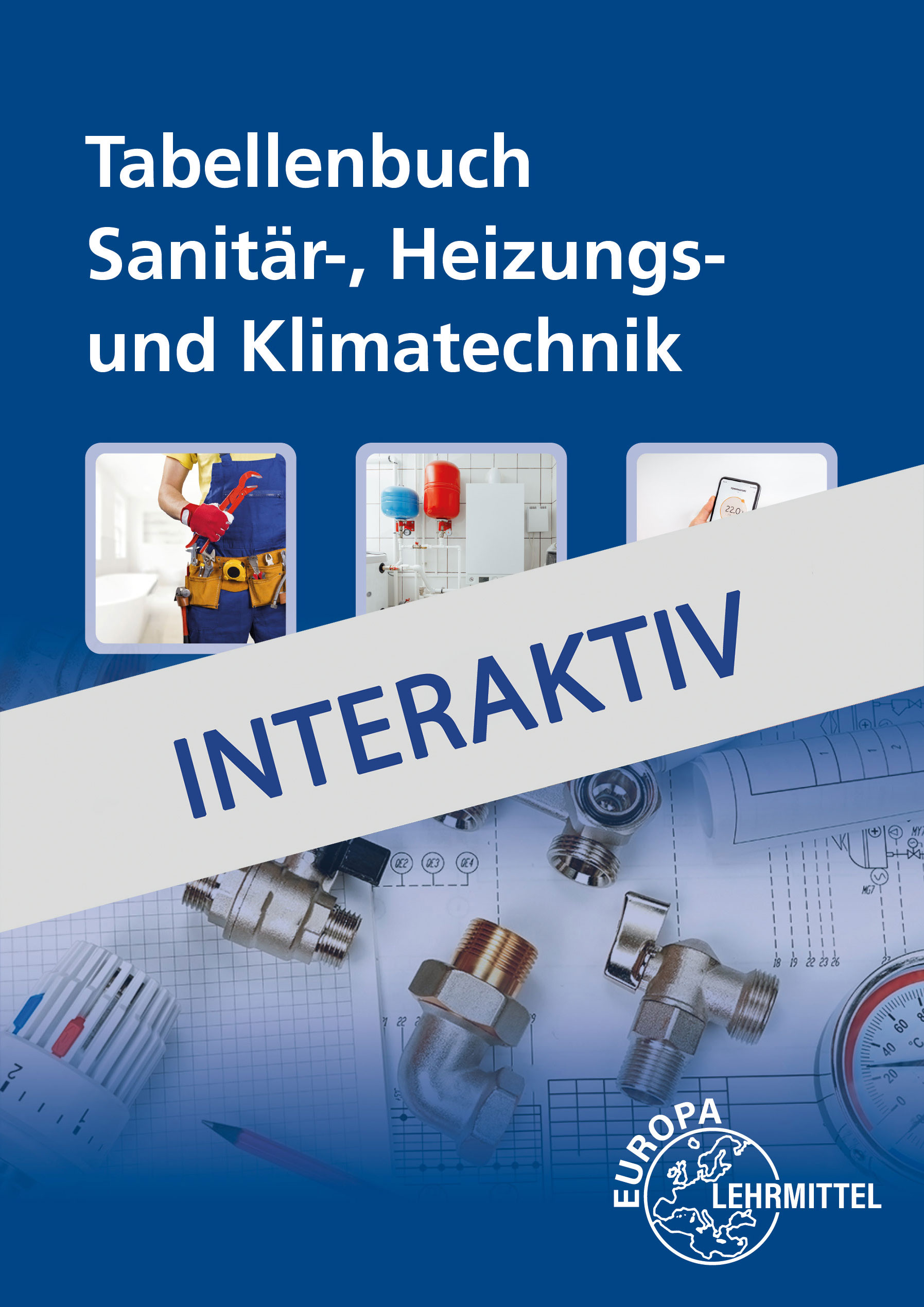 Tabellenbuch Sanitär-, Heizungs- und Klimatechnik interaktiv