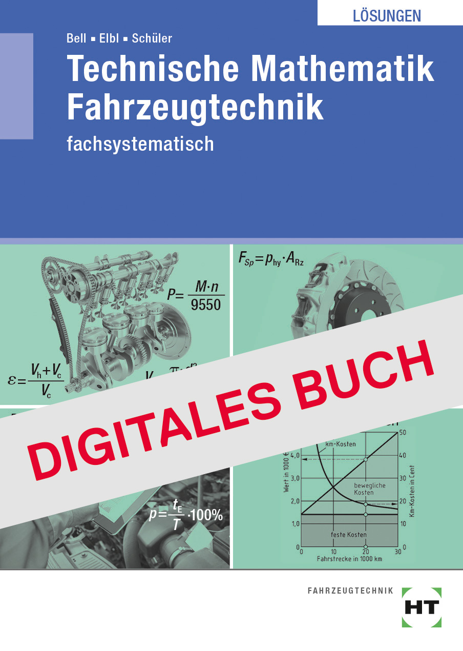 Lösungen zu 25384 Technische Mathematik Fahrzeugtechnik  - Digitales Buch