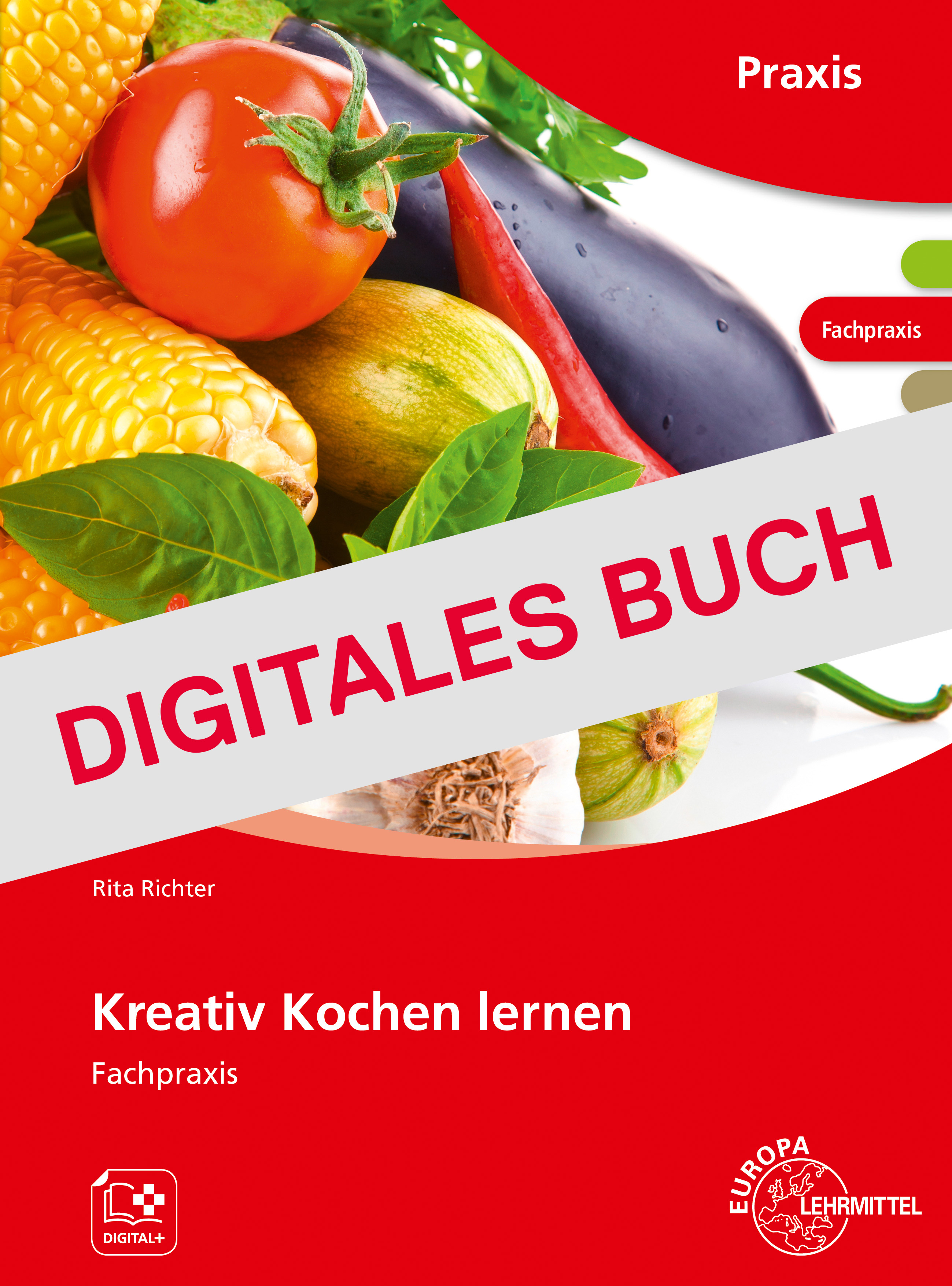 Kreativ Kochen lernen - Digitales Buch